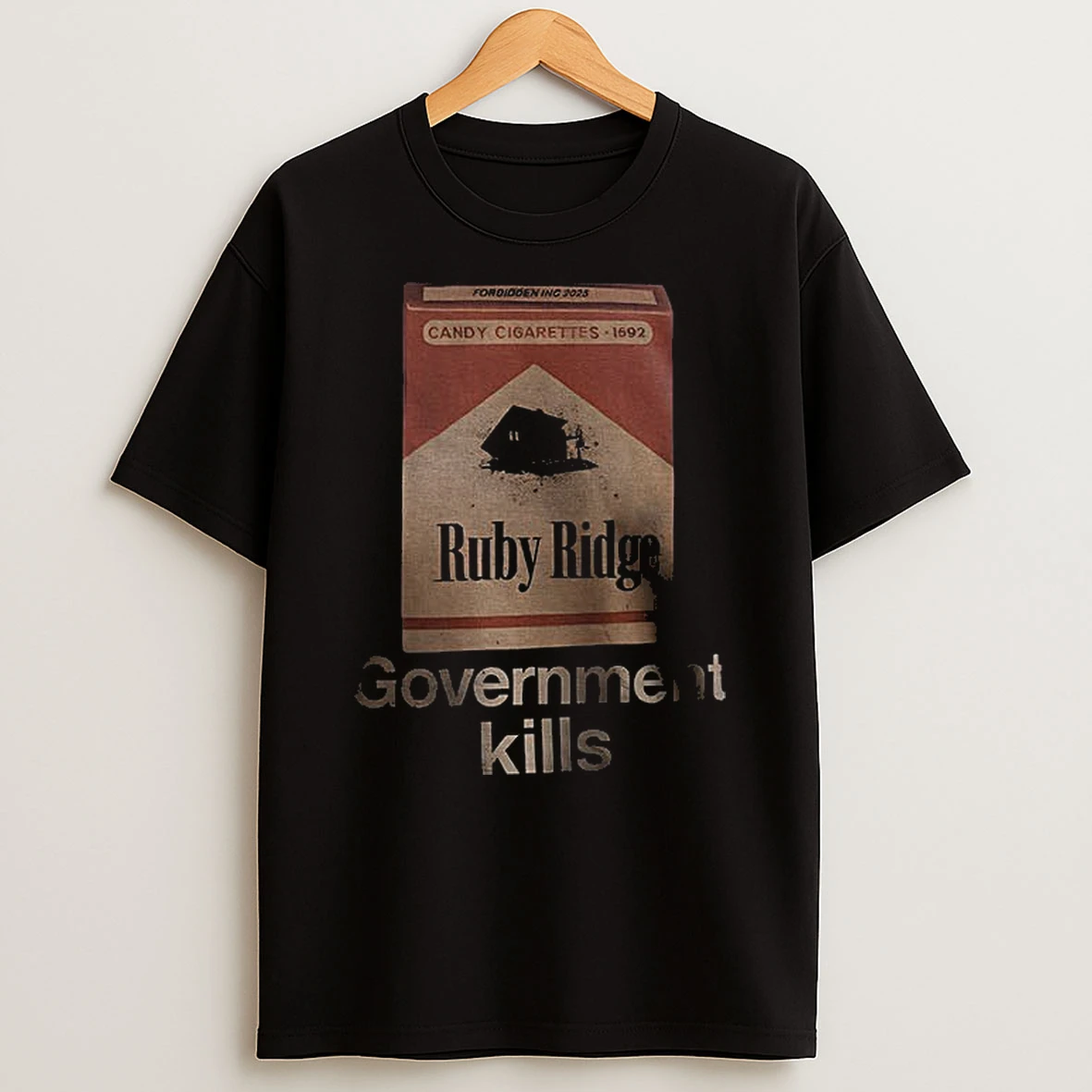 Government Kills Ruby Ridge Candy Cigarettes Forbiden Inc 2025 Vintage Tshirt Hoodie