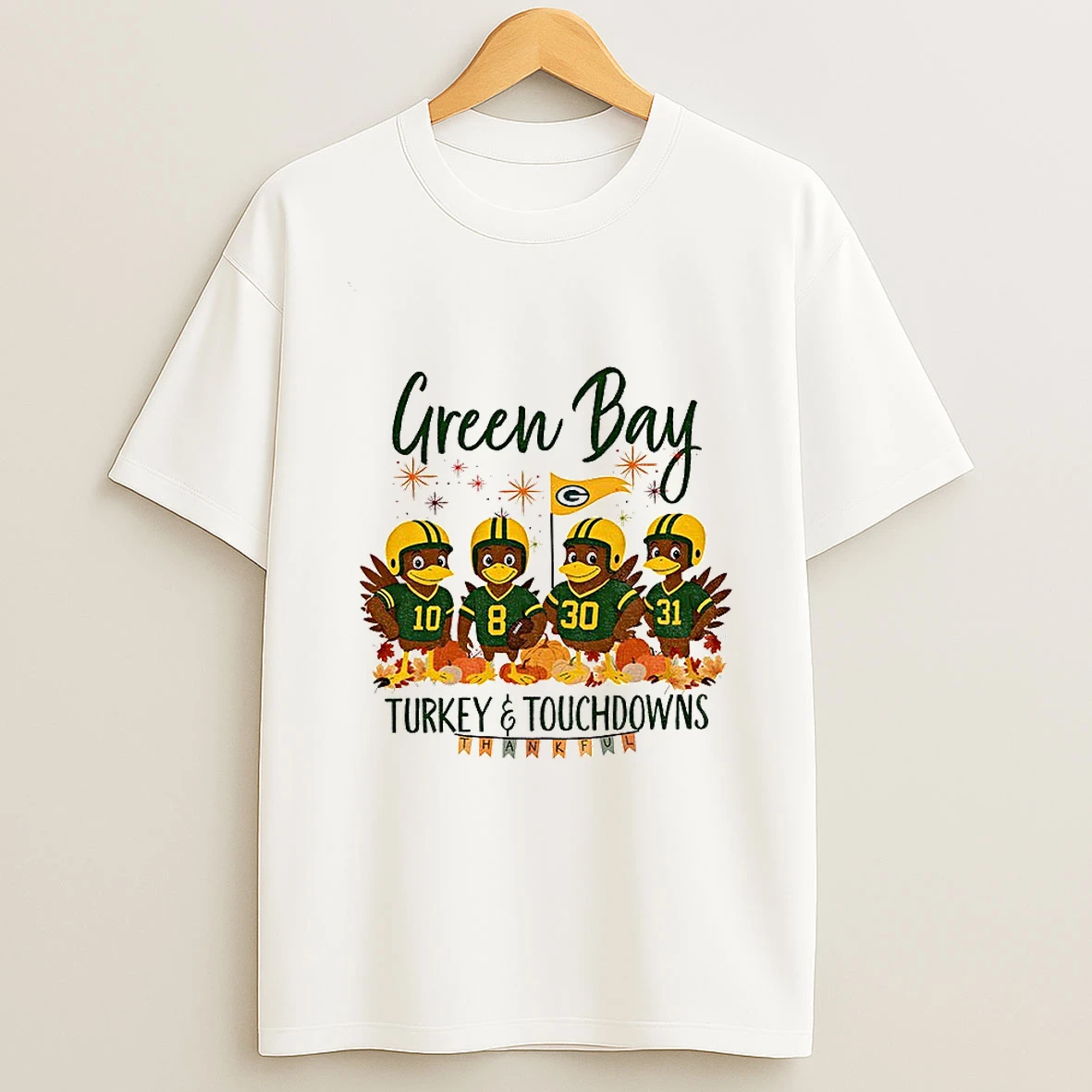Green Bay Packers Football American Football Turkey And Touchdowns Thankful Thanksgiving Tshirt Hoodie