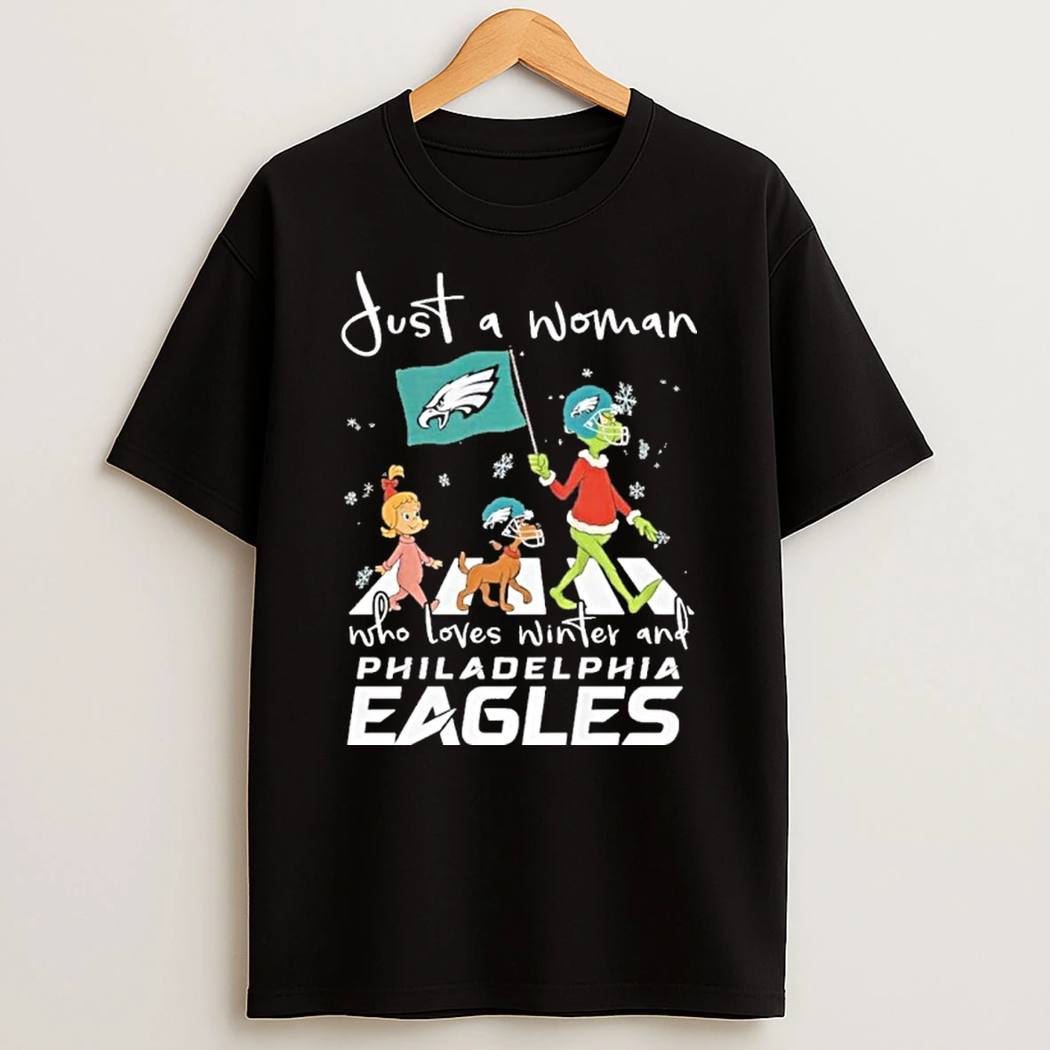 Grinch And Friend Just A Woman Who Loves Winter And Philadelphia Eagles Tshirt Hoodie