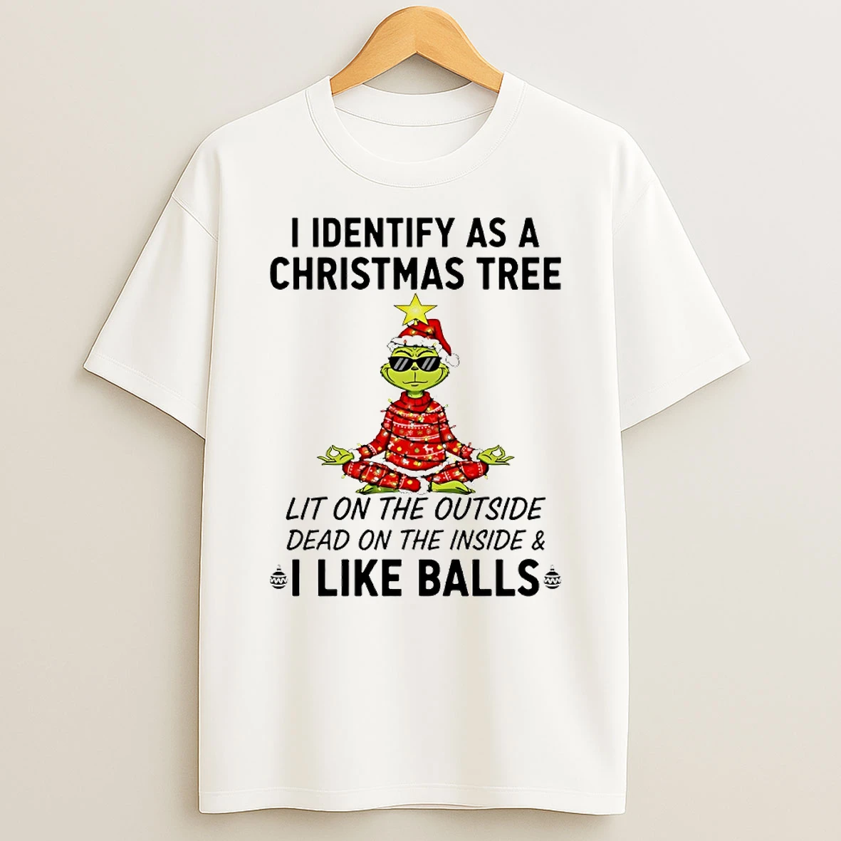 Grinch I Identify As A Christmas Tree Lit On The Outside Dead On The Inside And I Like Balls Circle Tshirt Hoodie