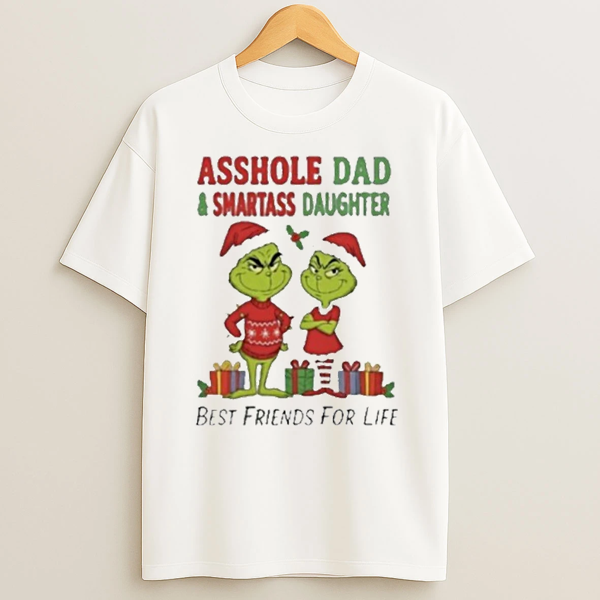 Grinch Santa Asshole Dad And Smartass Daughter Best Friends For Life Tshirt Hoodie