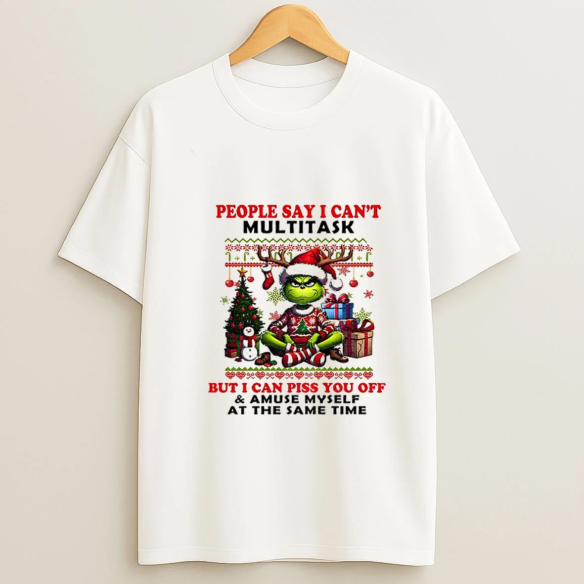 Grinch Santa Claus People Say I Cant Multitask But I Can Piss You Off And Amuse Myself At The Same Time Christmas Tshirt Hoodie