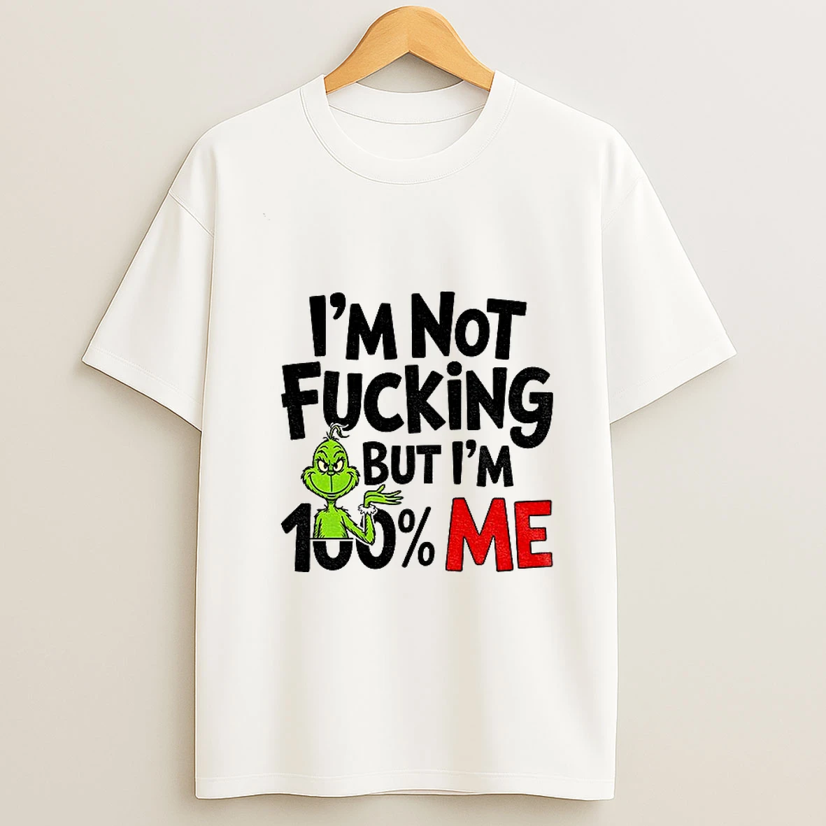 Grinch Santa Im Not Fucking But Im 100 Me Christmas Tshirt Hoodie
