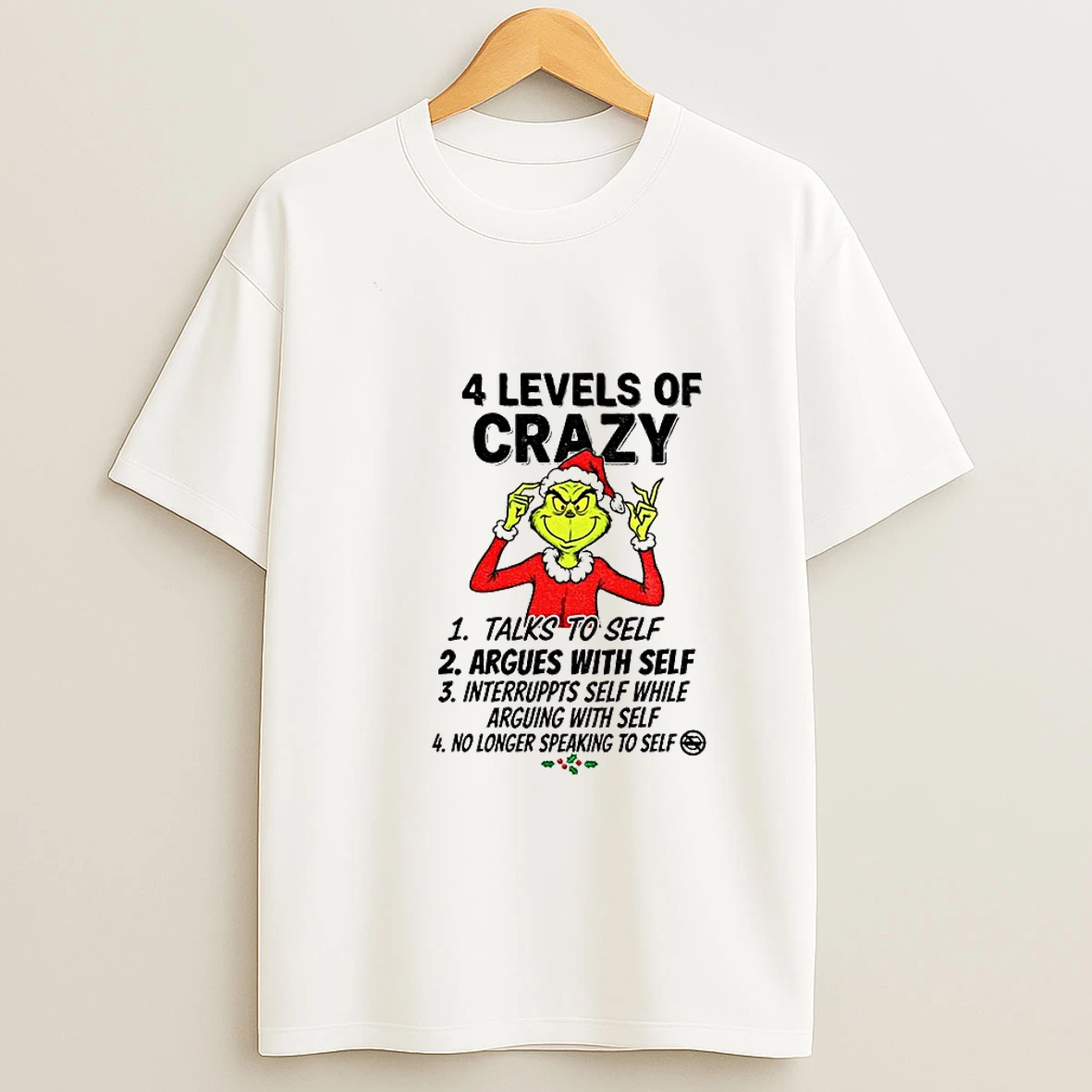Grinch Santa Hat 4 Levels Of Crazy Talks Of Self Argues With Self Interrupts Self While Arguing With Self Tshirt Hoodie
