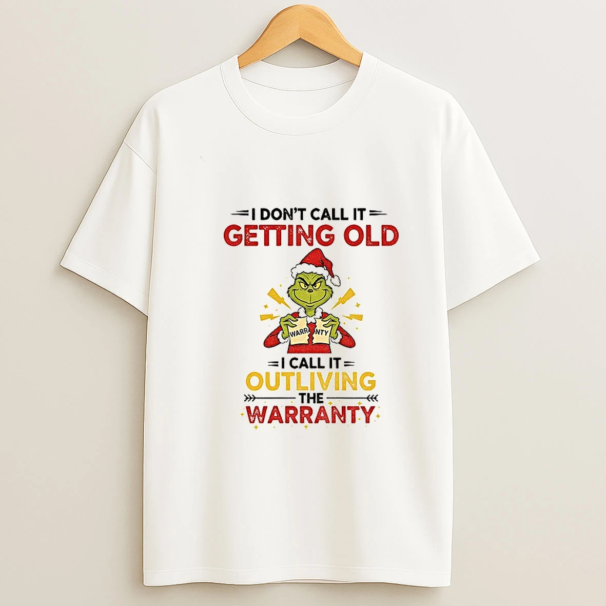 Grinch Santa Hat I Dont Call It Getting Old I Call It Outliving The Warranty Christmas Tshirt Hoodie