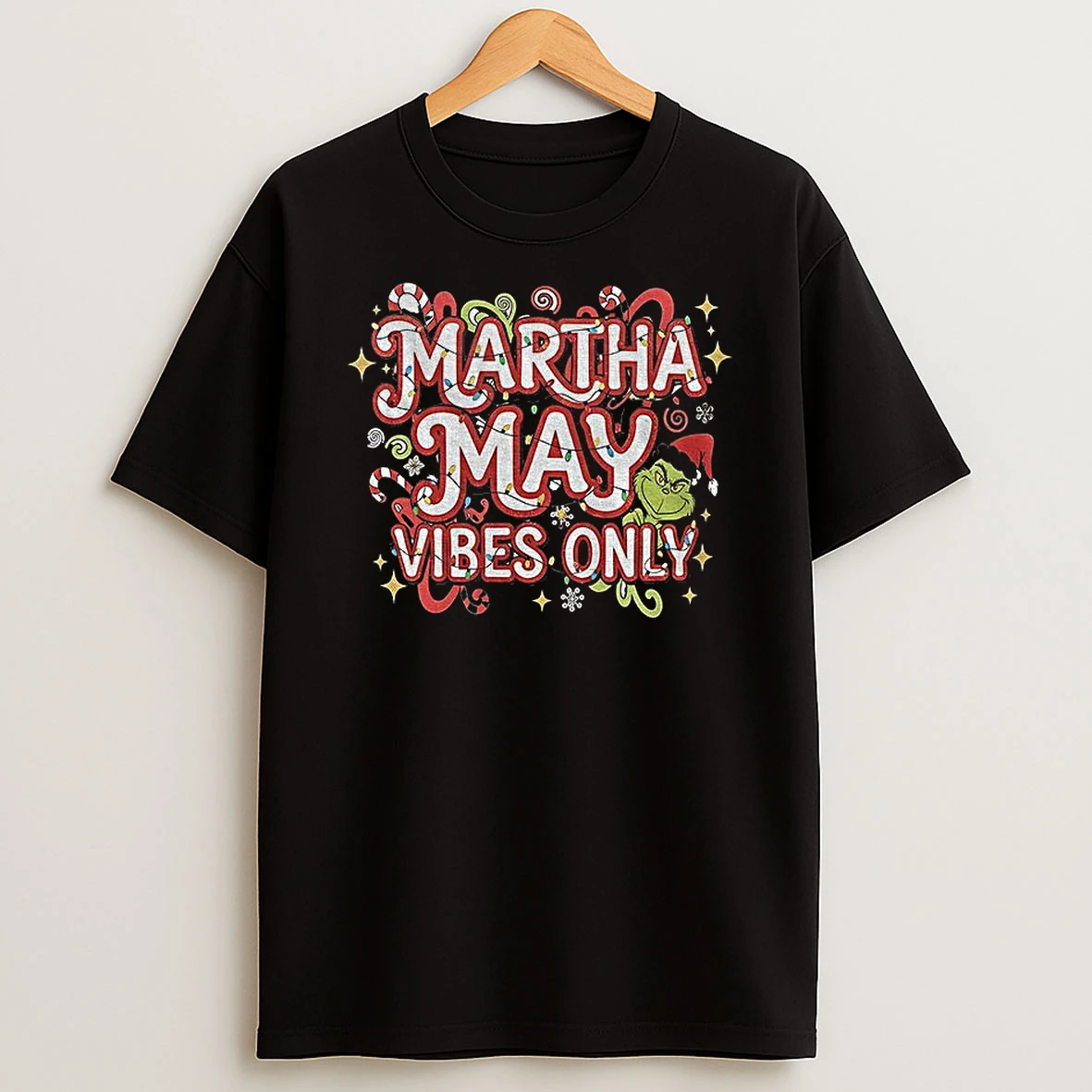 Grinch Santa Hat Martha May Vibes Only Merry Christmas 2025 Tshirt Hoodie