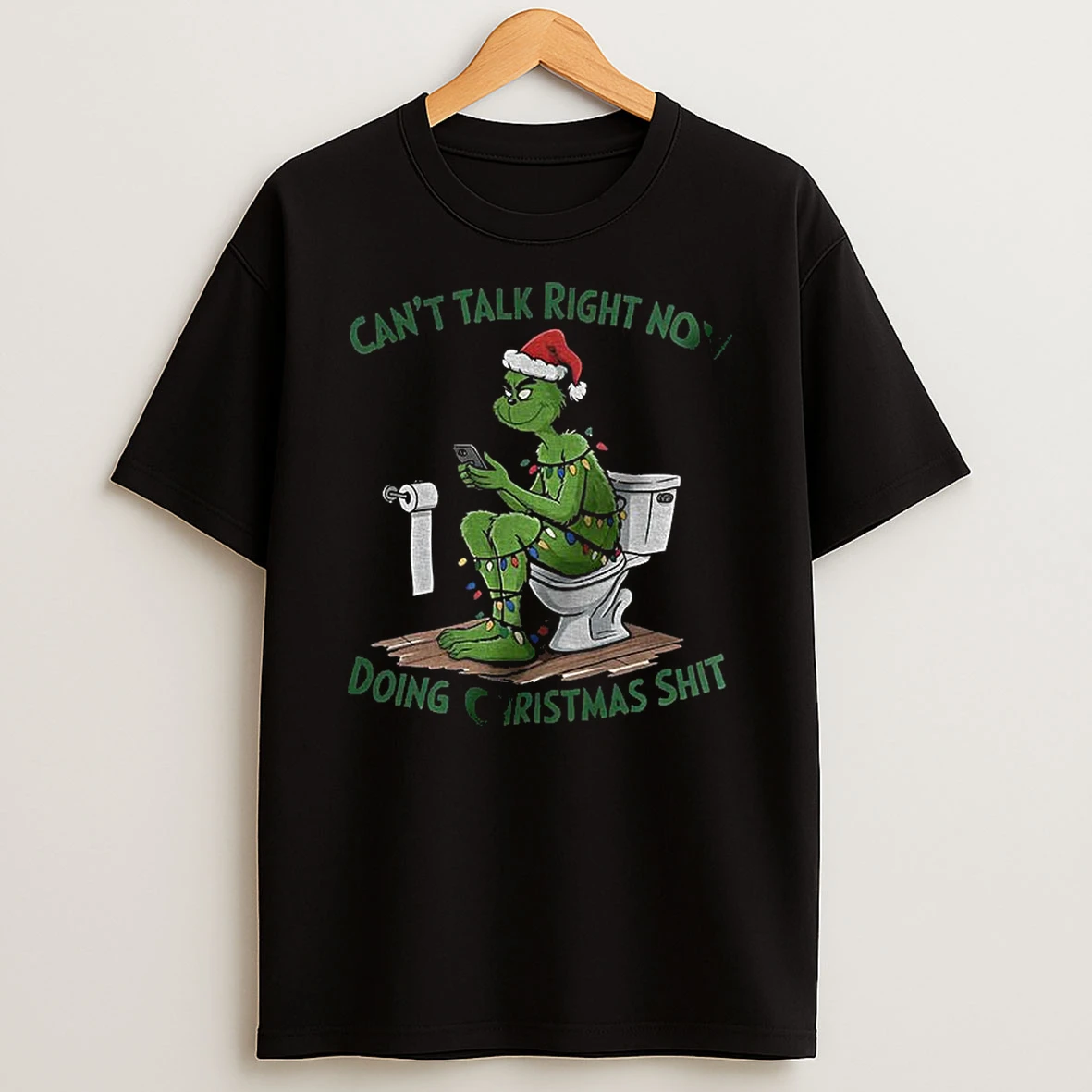 Grinch Santa Hat Cant Talk Right Now Doing Christmas Shit Tshirt Hoodie