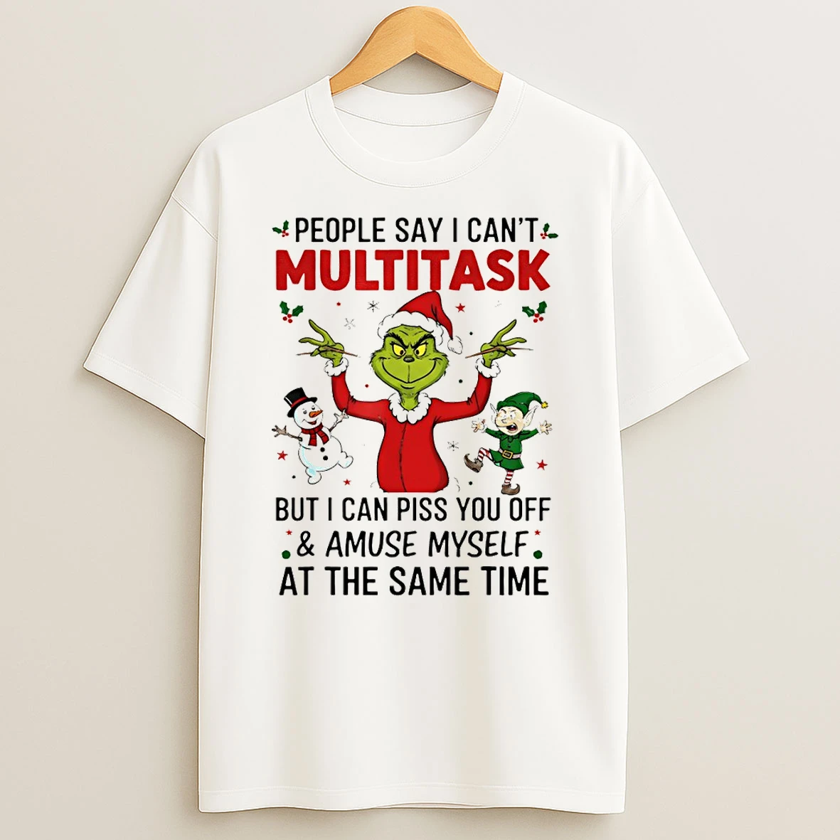 Grinch Santa Hat People Say I Cant Multitask But I Can Piss You Off And Amuse Myself Christmas Tshirt Hoodie