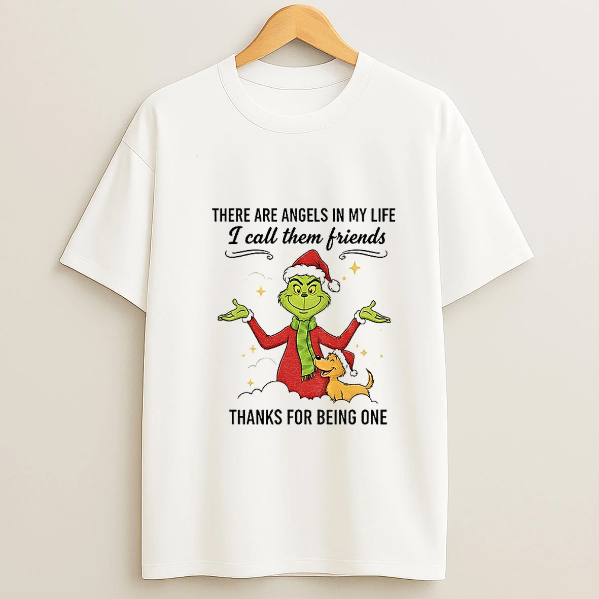 Grinch Santa Hat There Are Angels In My Life I Call Them Friends Thanks For Being One Merry Christmas Tshirt Hoodie