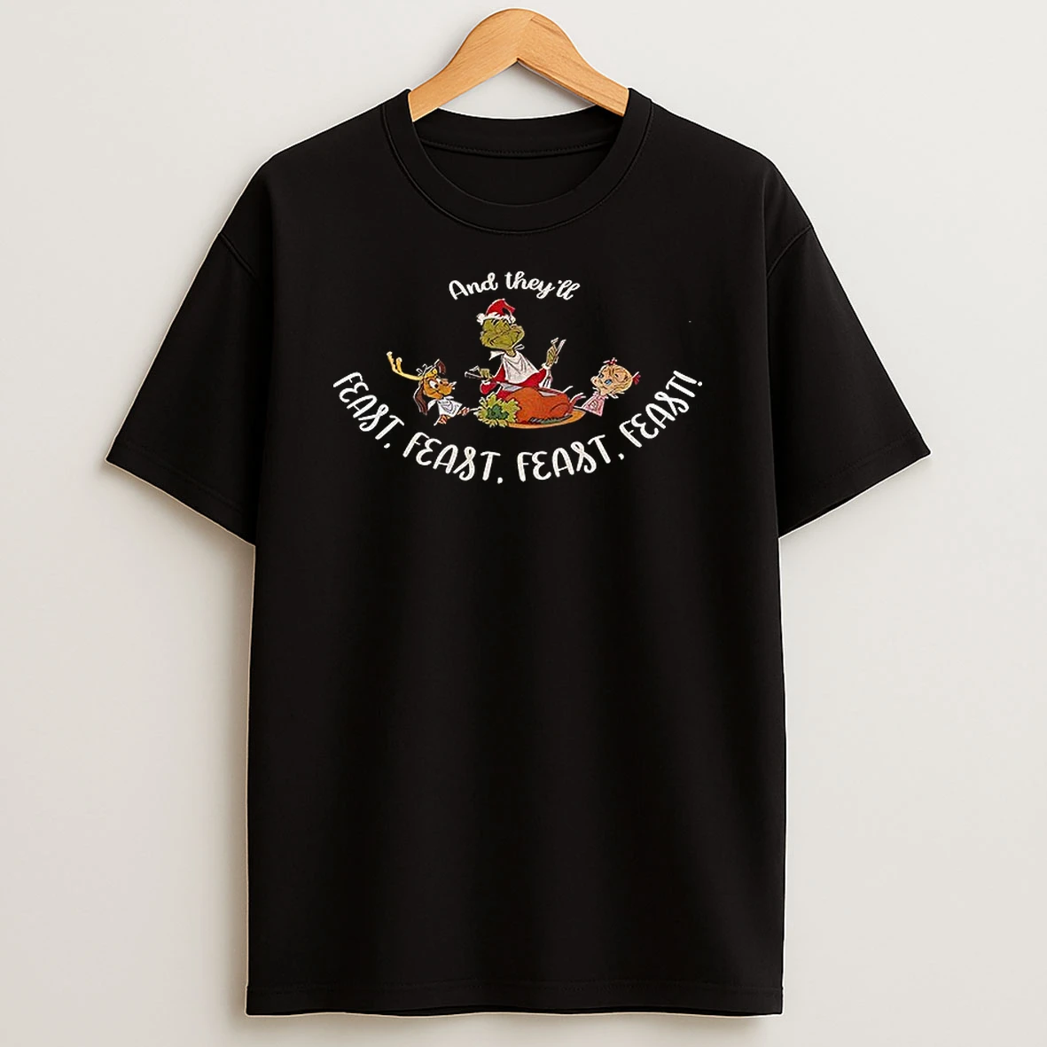 Grinch And Theyll Feast Feast Feast Feast Merry Christmas Tshirt Hoodie