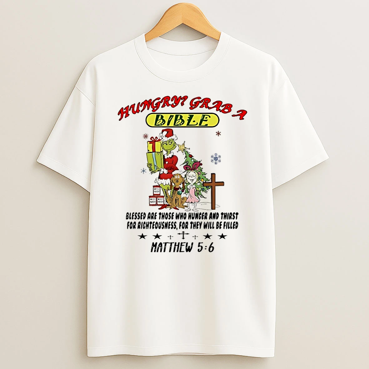 Grinch Hungry Grab A Bible Who Hash Blessed Are Those Who Hunger And Thirst For Righteousness Christmas Tshirt Hoodie