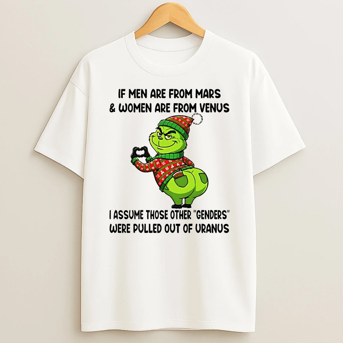 Grinch If Men Are From Mars And Women Are From Venus I Assume Those Other Genders Christmas Tshirt Hoodie