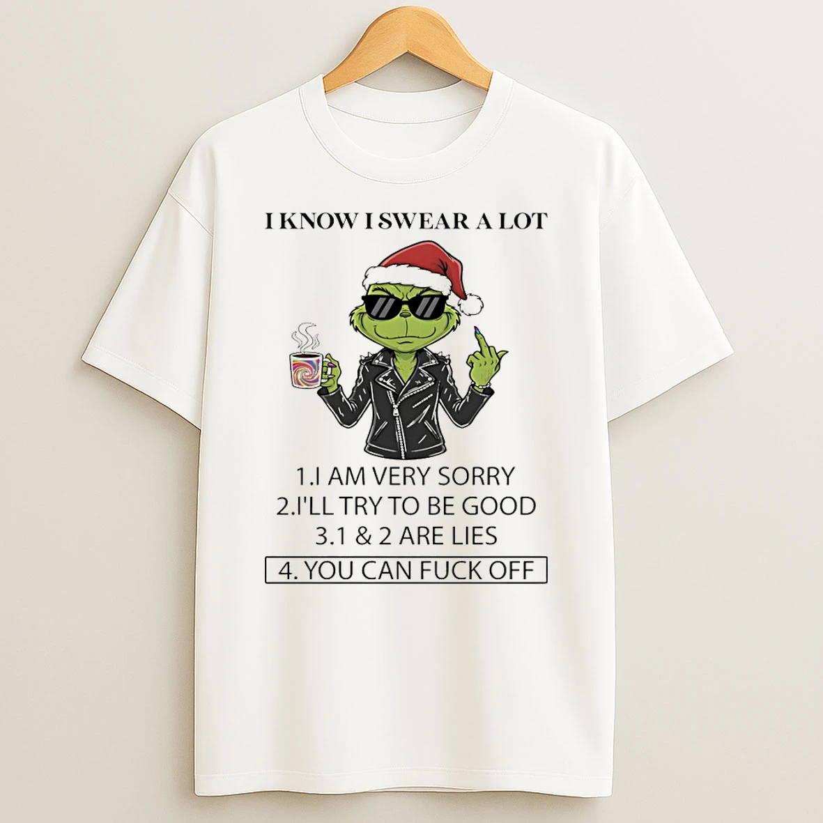 Grinch Middle Finger Santa Hat I Know I Swear A Lot I Am Very Sorry Ill Try To Be Good Christmas Tshirt Hoodie