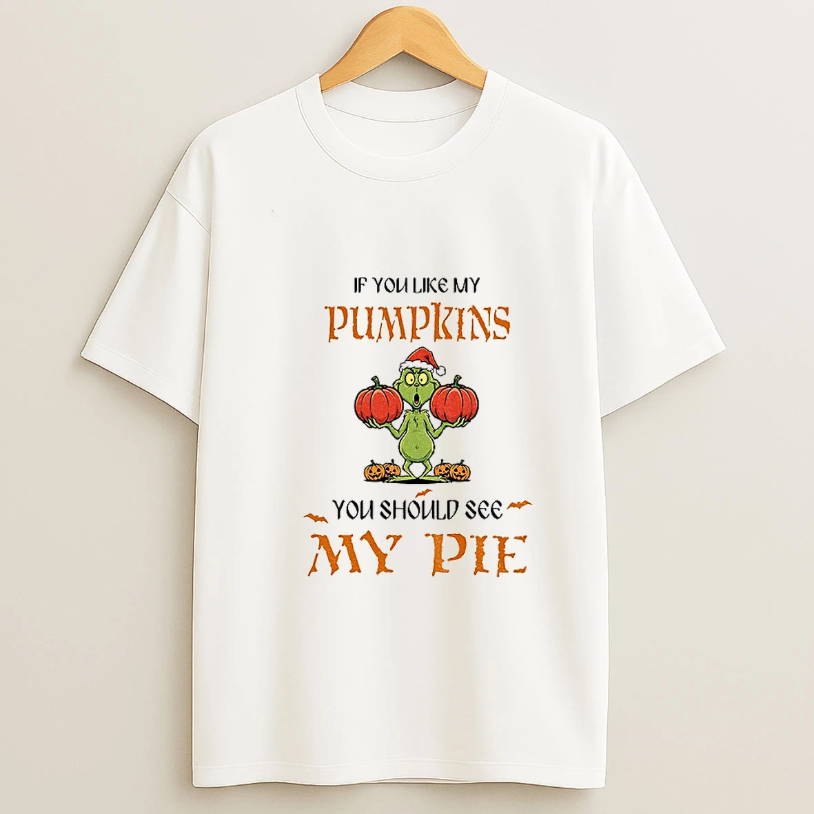 Grinch Pumpkin If You Like My Pumpkins You Should See My Pie Christmas Tshirt Hoodie