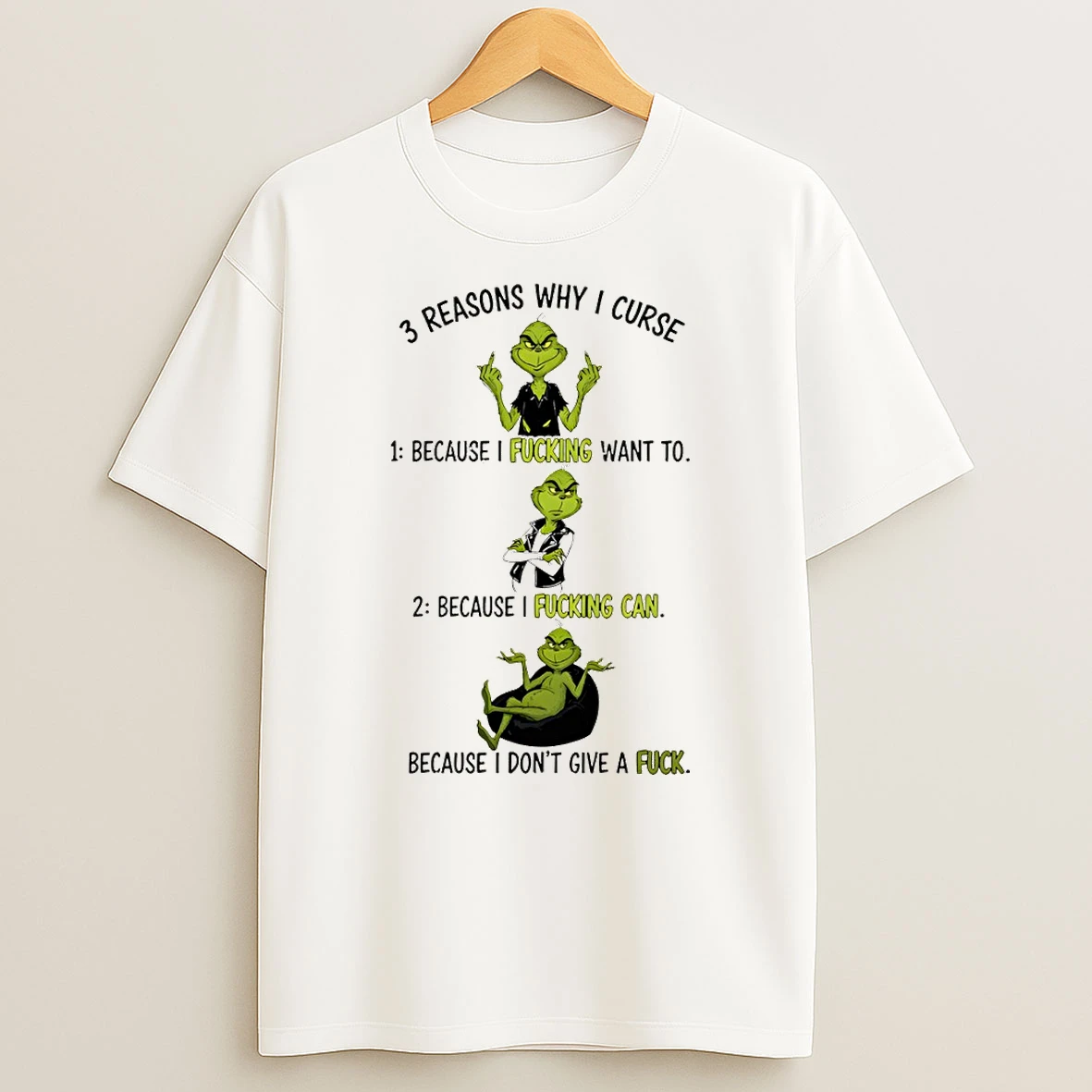 Grinch Reasons Why I Curse Because I Fucking Want To Because I Fucking Can Merry Christmas Tshirt Hoodie