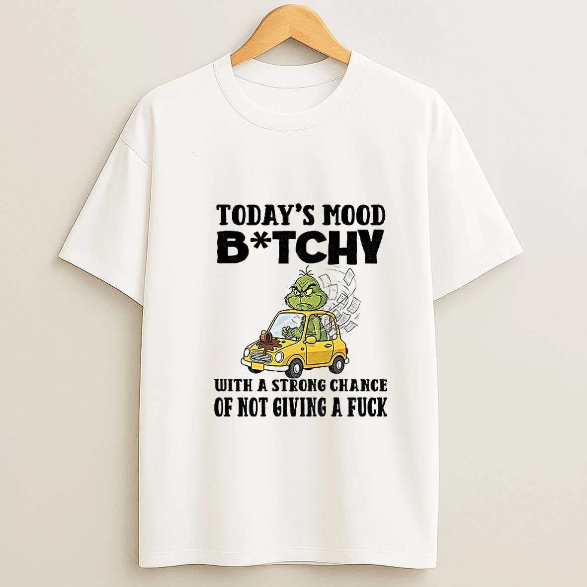 Grinch Todays Mood Bitch With A Strong Chance Of Not Giving A Fuck Christmas Tshirt Hoodie