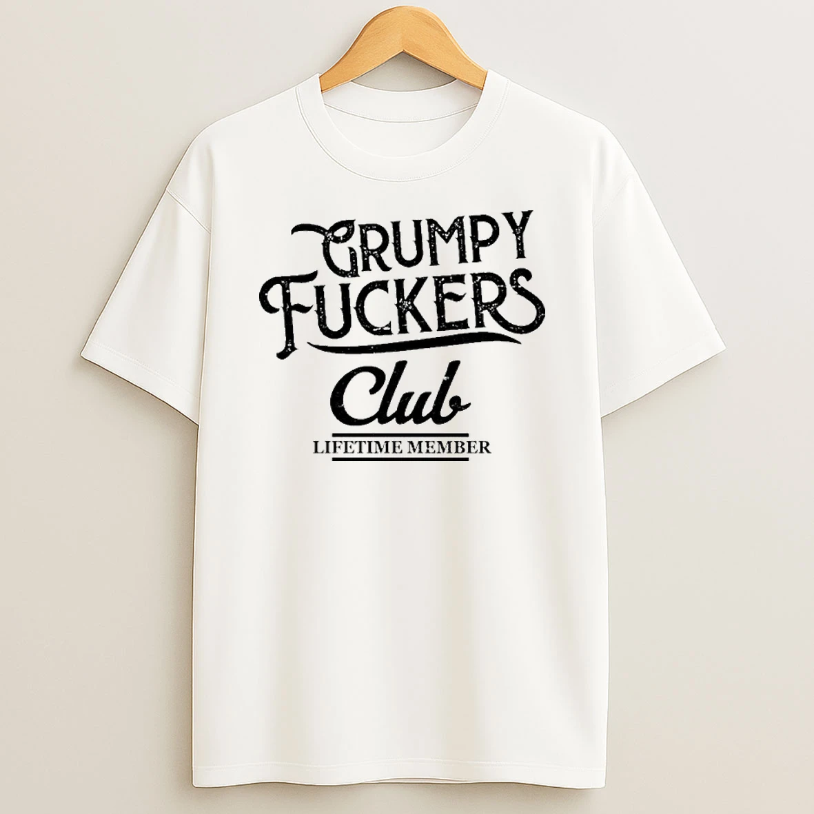 Grumpy Fuckers Club Lifetime Member Tshirt Hoodie
