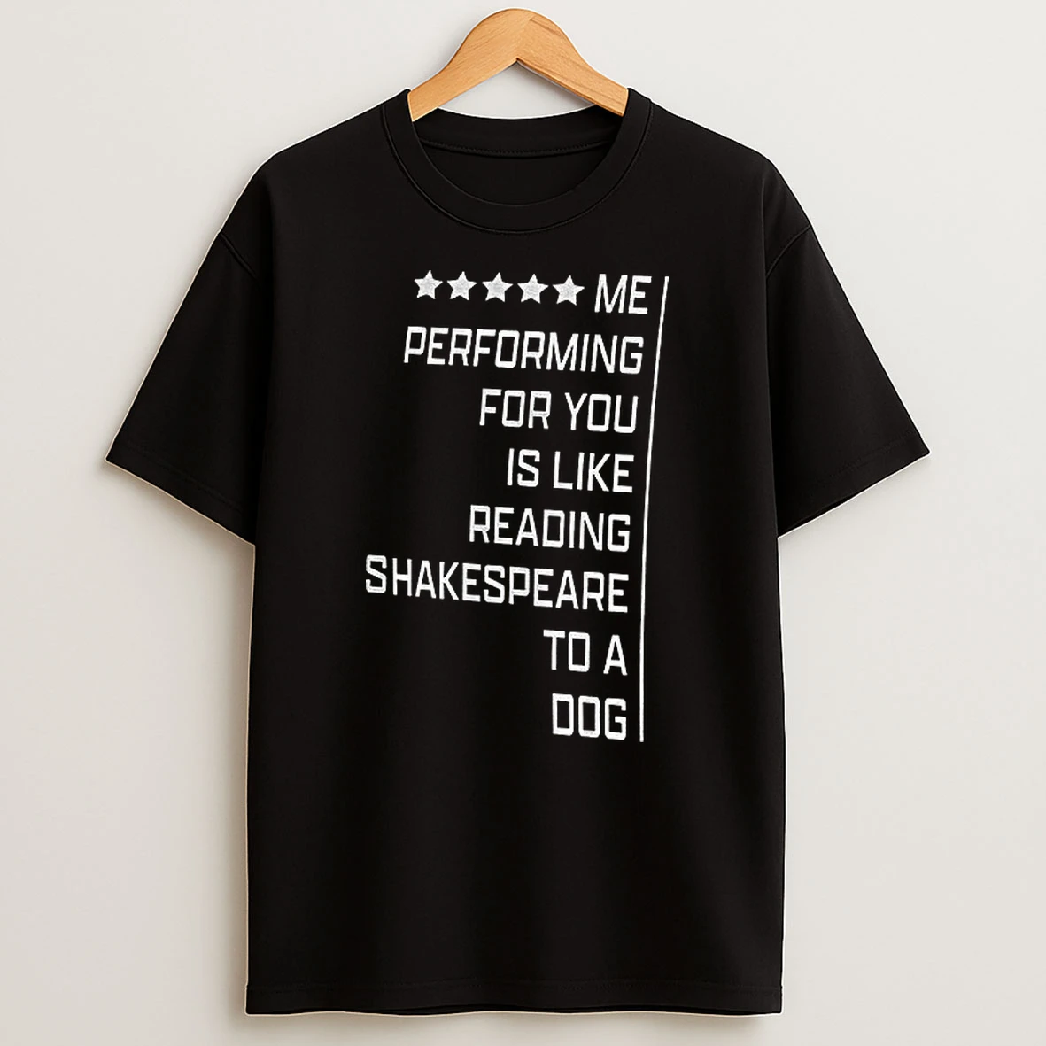Gunther Shakespeare Me Performing For You Is Like Reading Shakespeare To A Dog Tshirt Hoodie