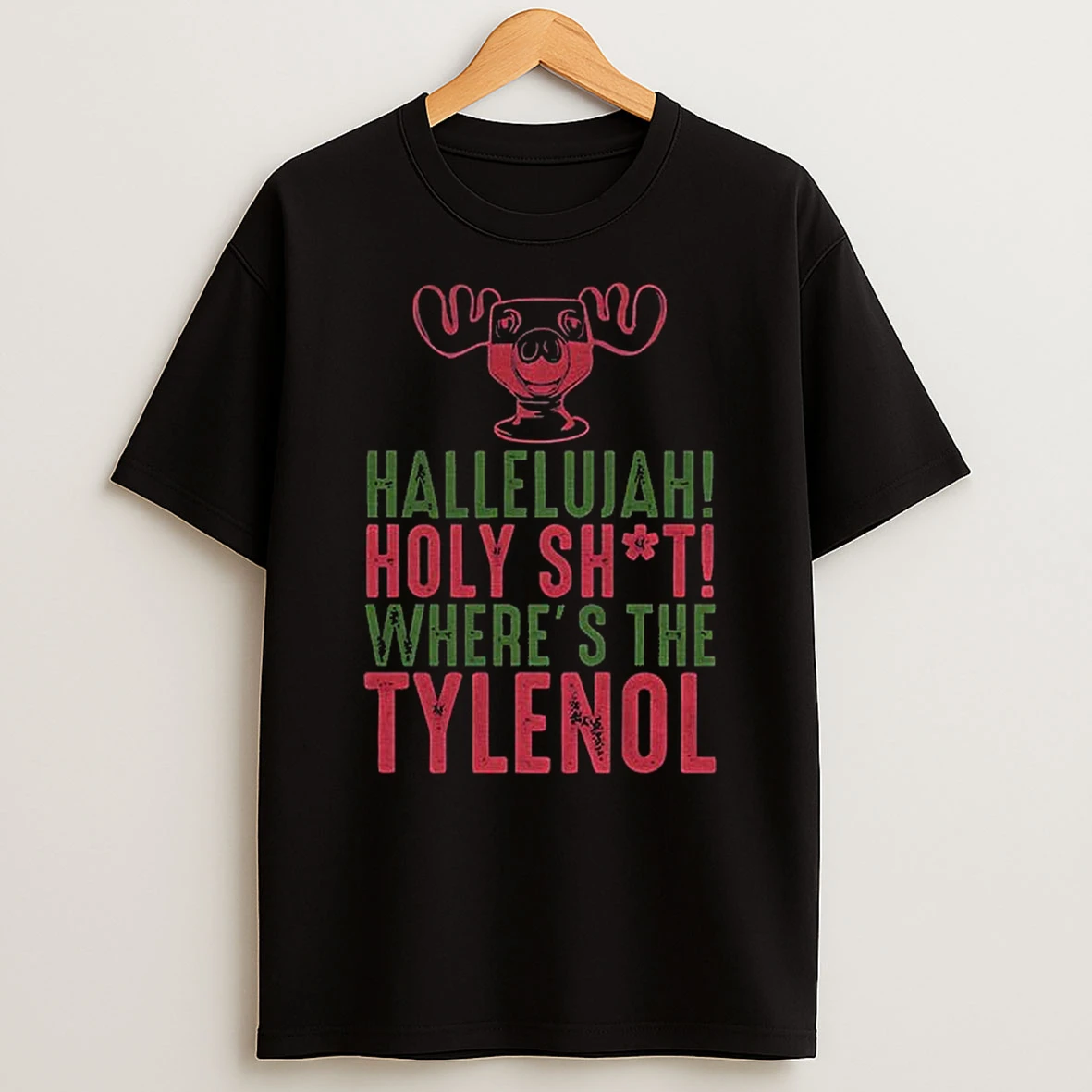 Hallelujah Holy Shit Wheres The Tylenol Christmas Vacation Tshirt Hoodie