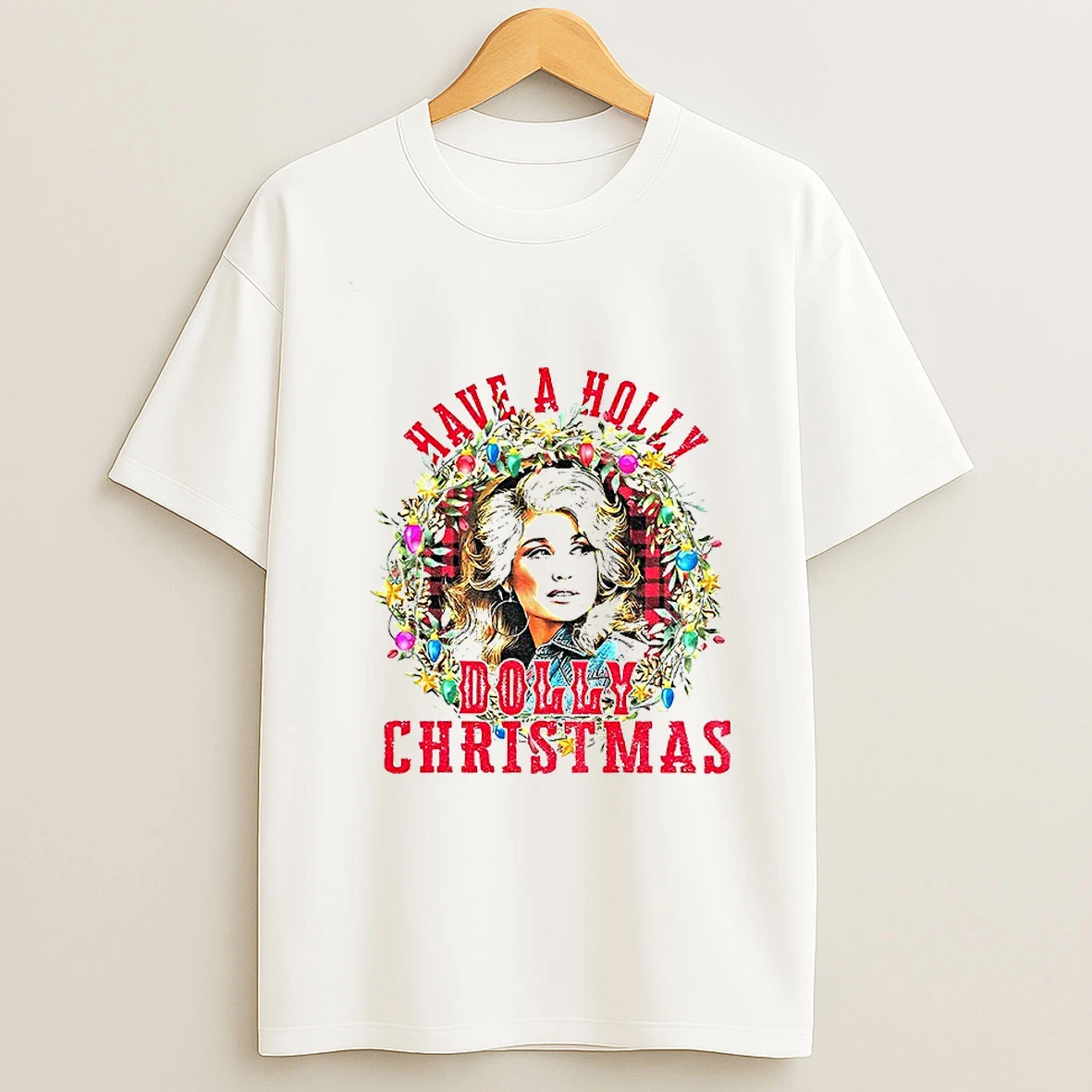 Have A Holly Dolly Merry Christmas Tshirt Hoodie