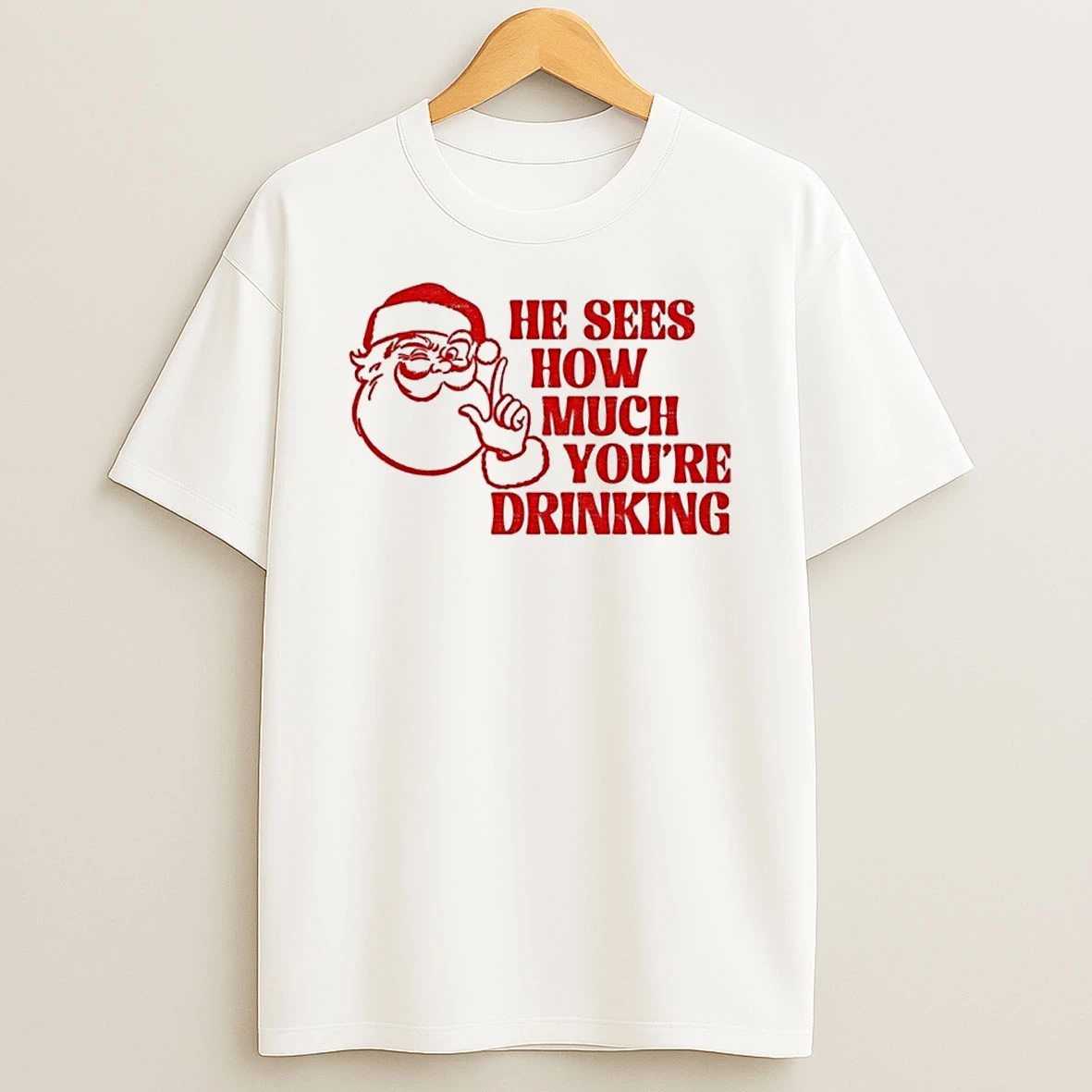 He Sees How Much Youre Drinking Santa Xmas Tshirt Hoodie