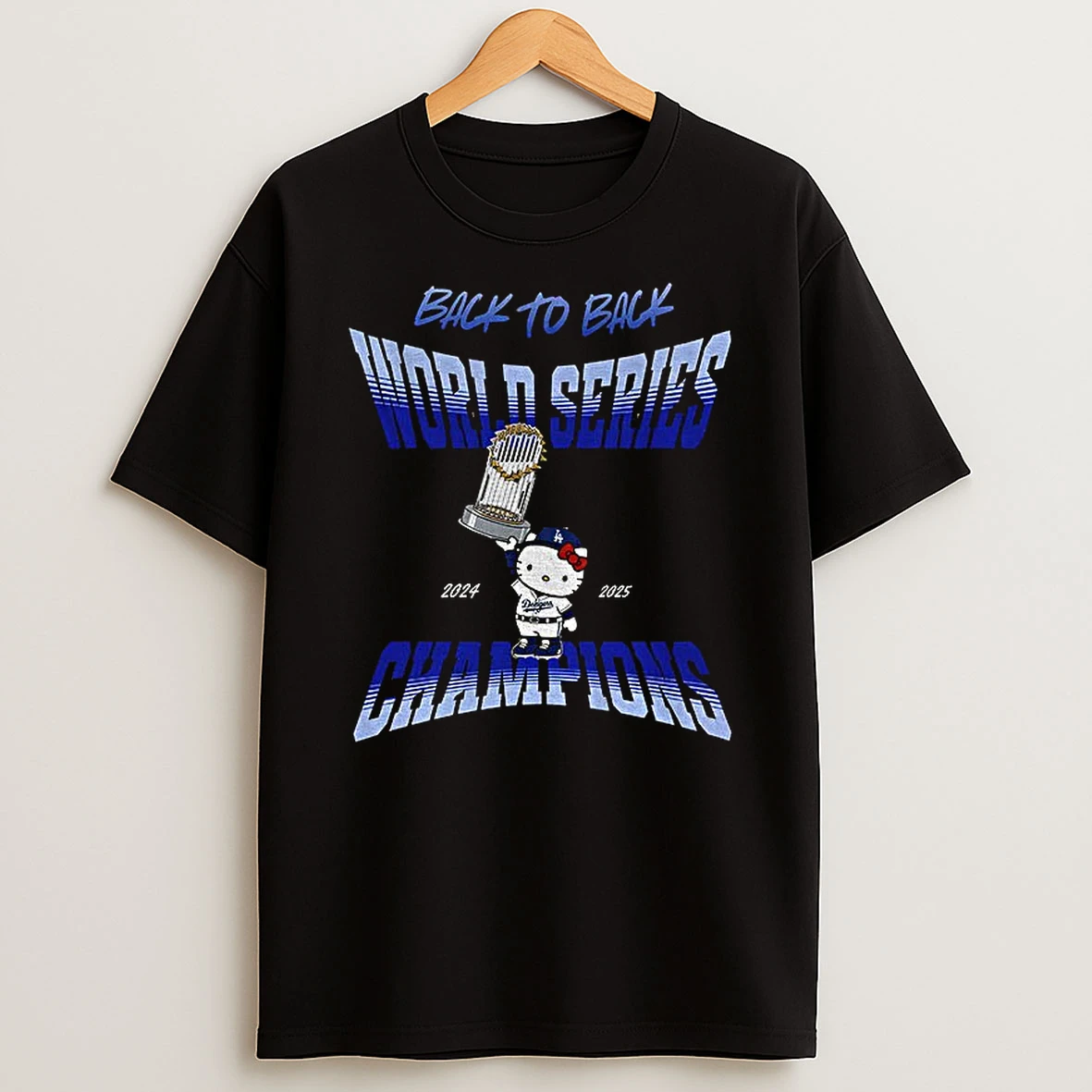 Hello Kitty Hosting Trophy Los Angeles Dodgers Back To Back World Series Champions 2024 2025 Tshirt Hoodie