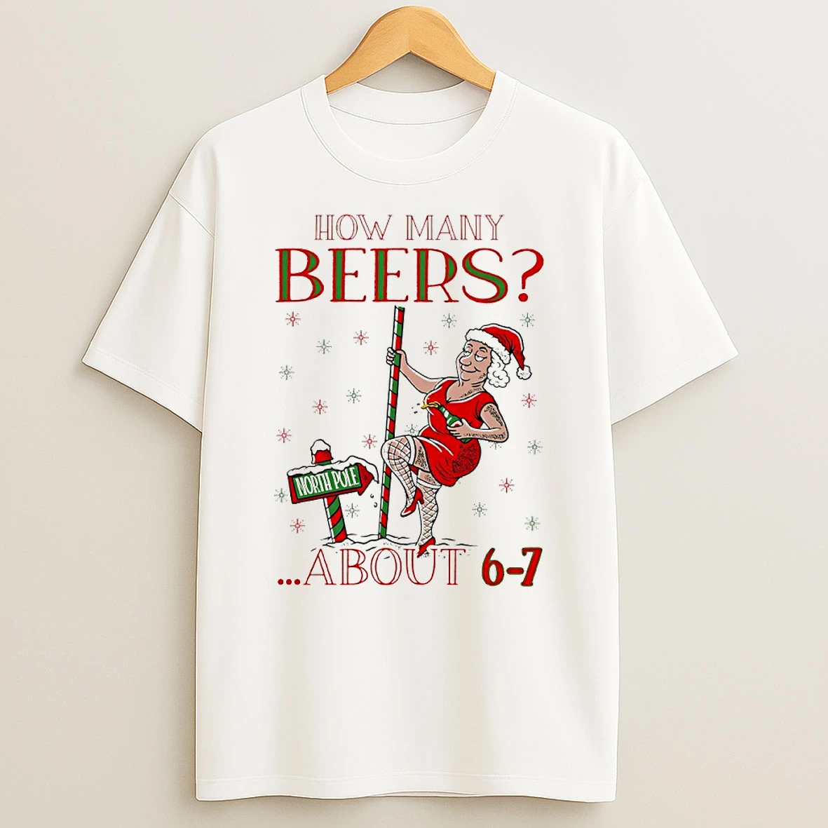 How Many Beers About 6 7 Mrs Clause Ugly Christmas Circle Tshirt Hoodie