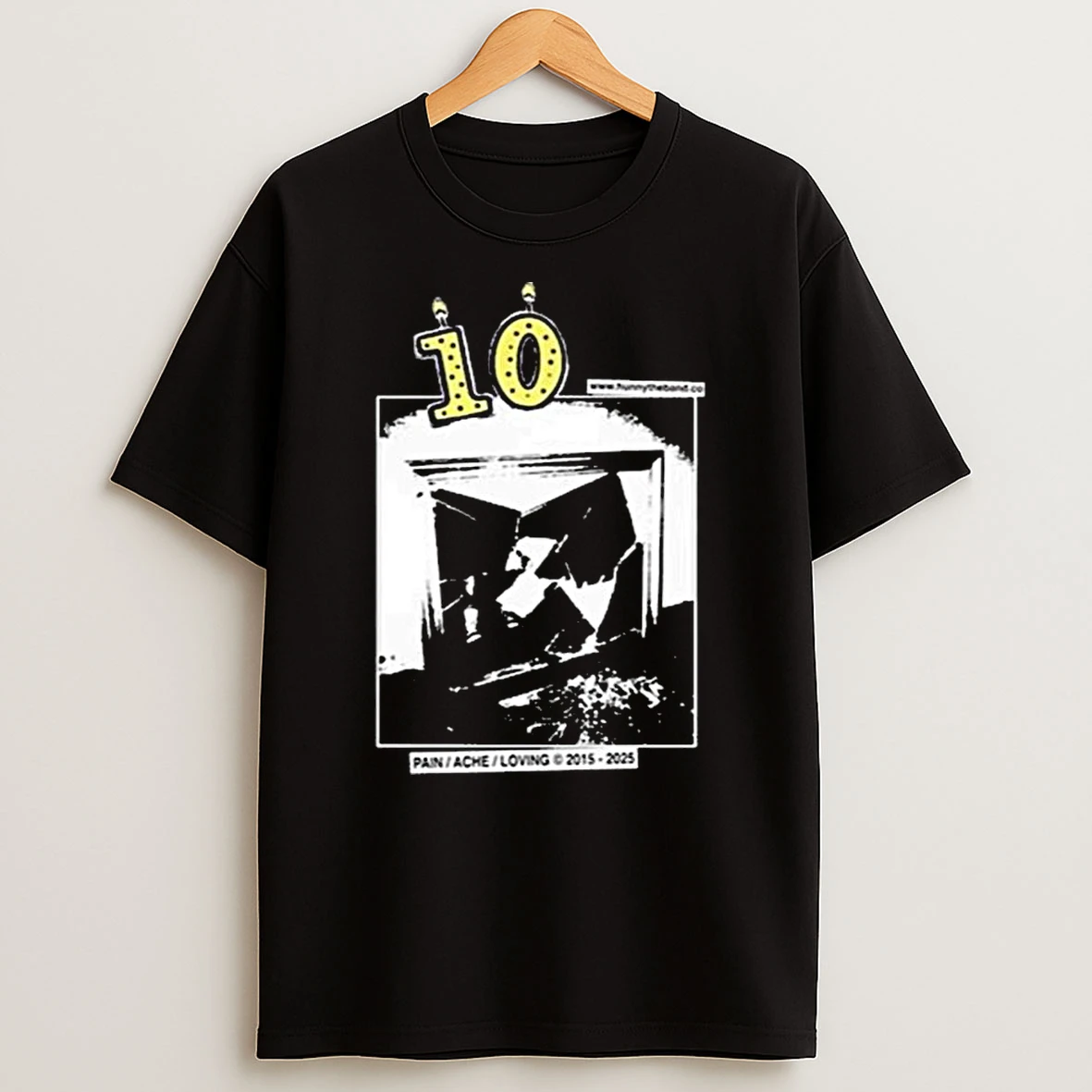 Hunny Pain Ache Loving 10 Year Tshirt Hoodie