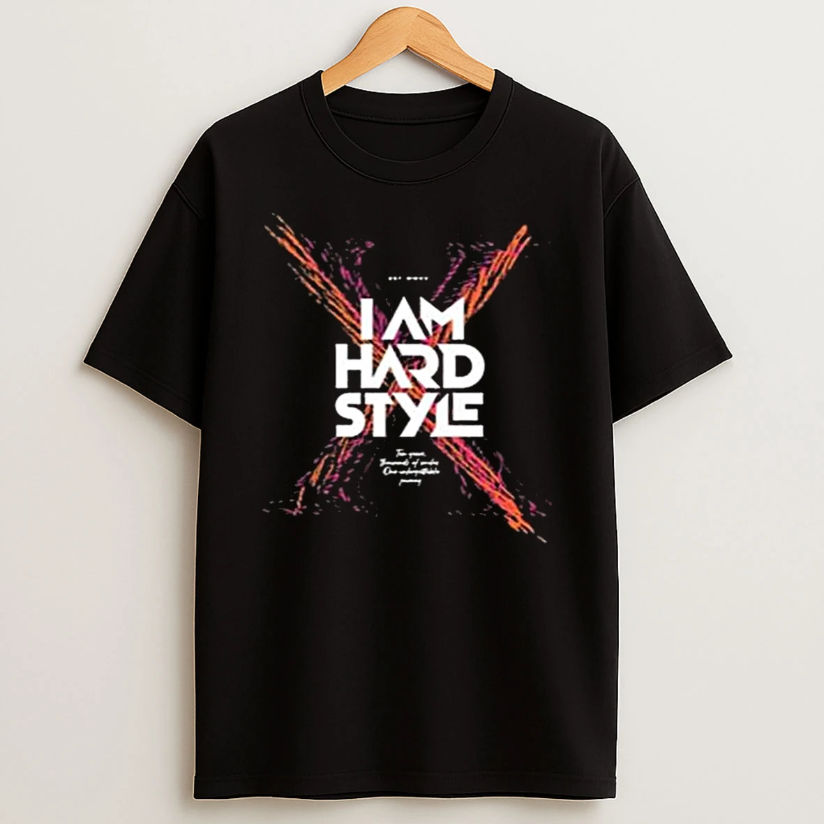 I Am Hardstyle X Core 2025 Tshirt Hoodie