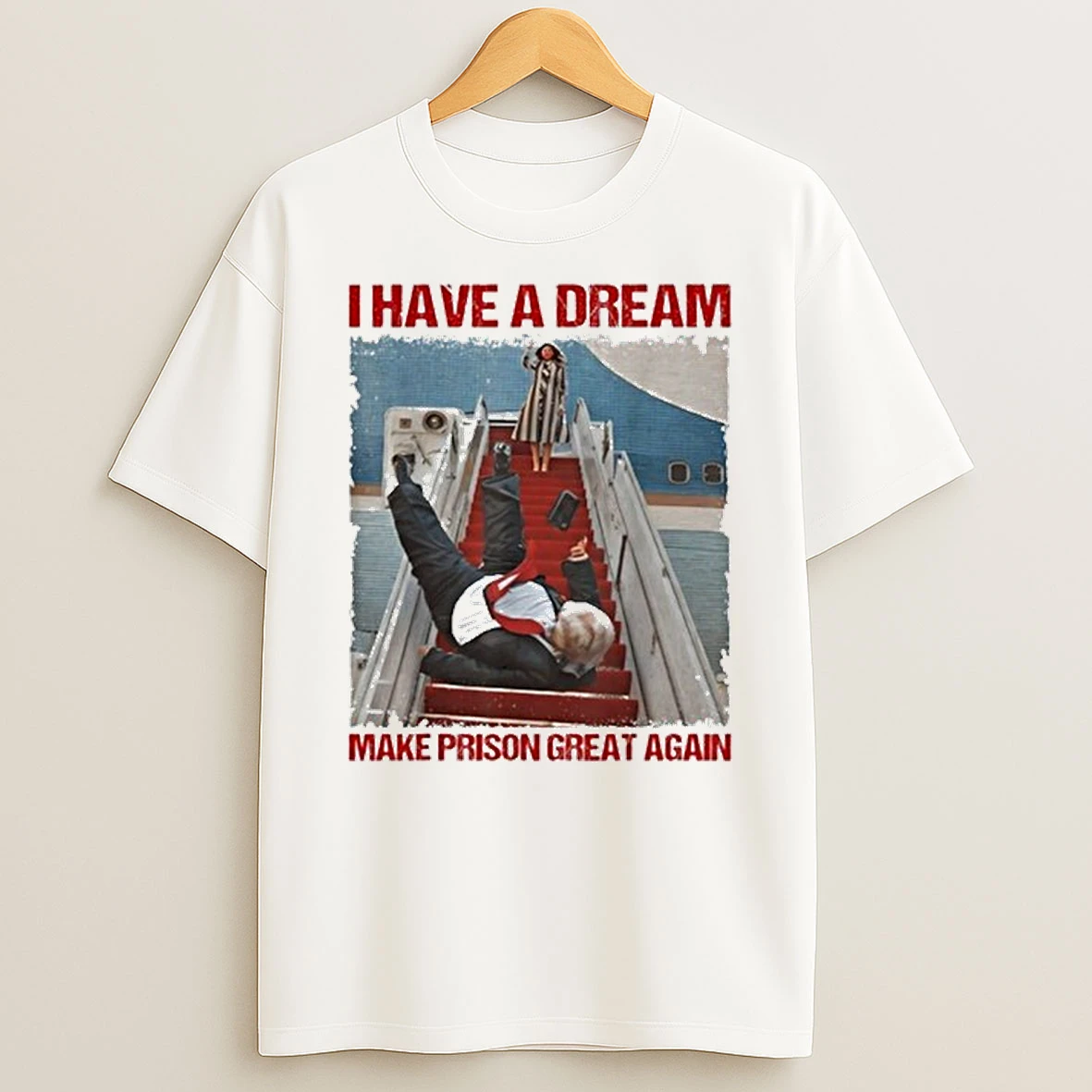 I Have A Dream Make Prison Great Again Tshirt Hoodie