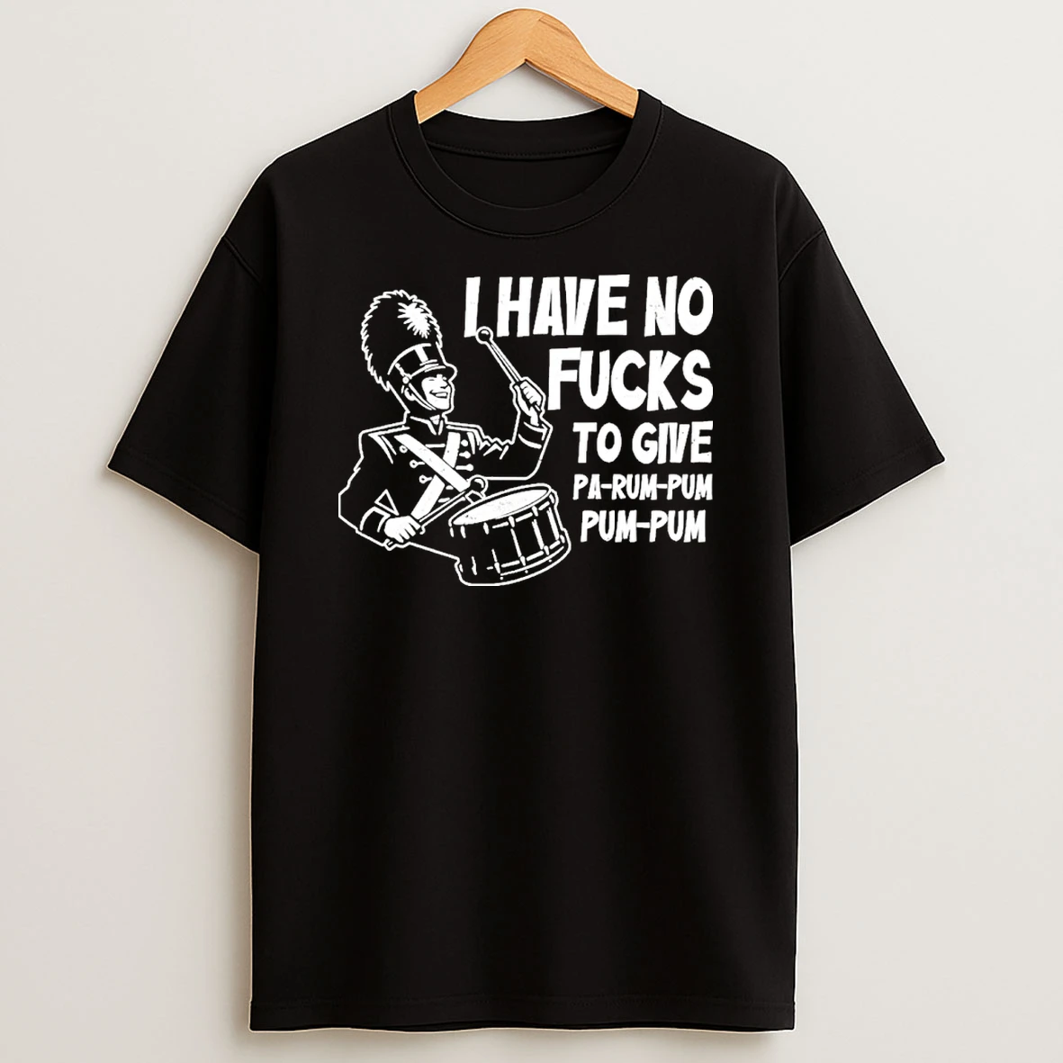 I Have No Fucks To Give Pa Rum Pum Pum Pum Tshirt Hoodie