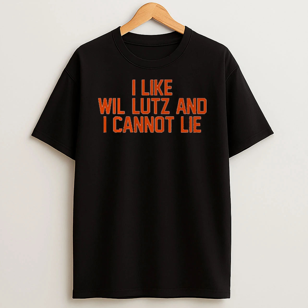 I Like Wil Lutz And I Cannot Lie Tshirt Hoodie