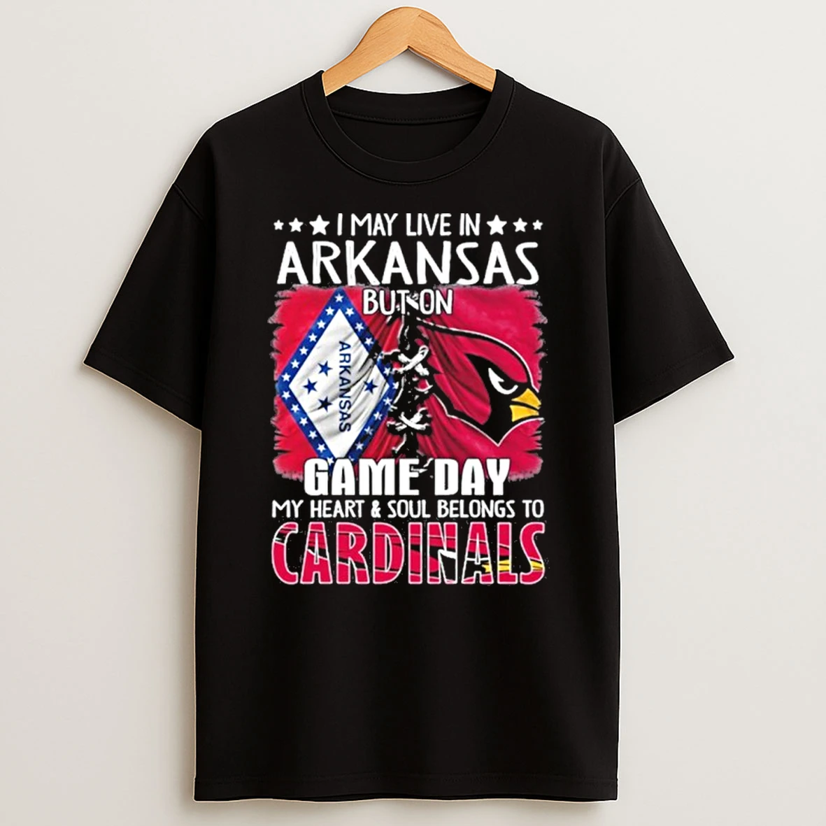 I May Live In Arkansas But On Gameday My Heart And Soul Belongs To Arizona Cardinals Tshirt Hoodie