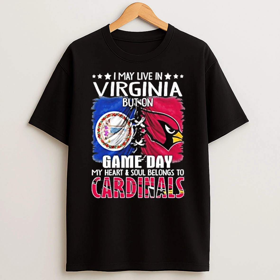 I May Live In Virginia But On Gameday My Heart And Soul Belongs To Arizona Cardinals Tshirt Hoodie