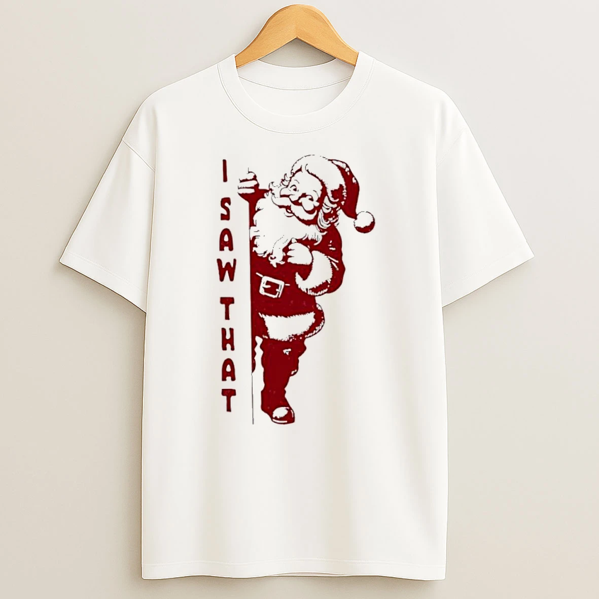 I Saw That Santa Claus Merry Christmas Tshirt Hoodie