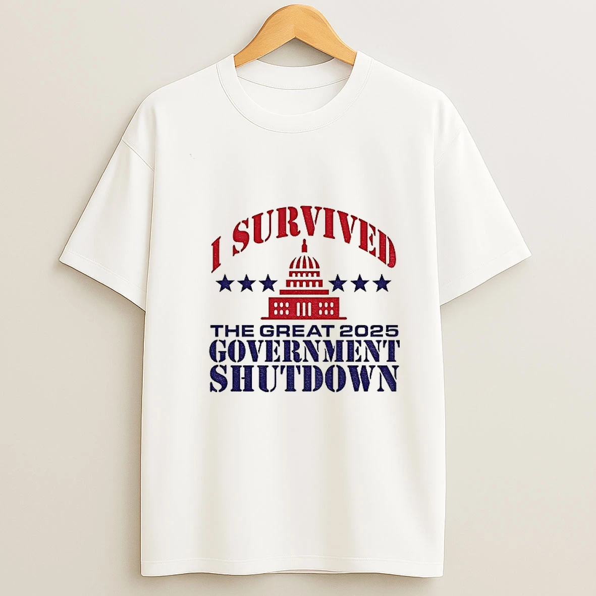 I Survived The Great 2025 Government Shutdown Washington Politics Tshirt Hoodie