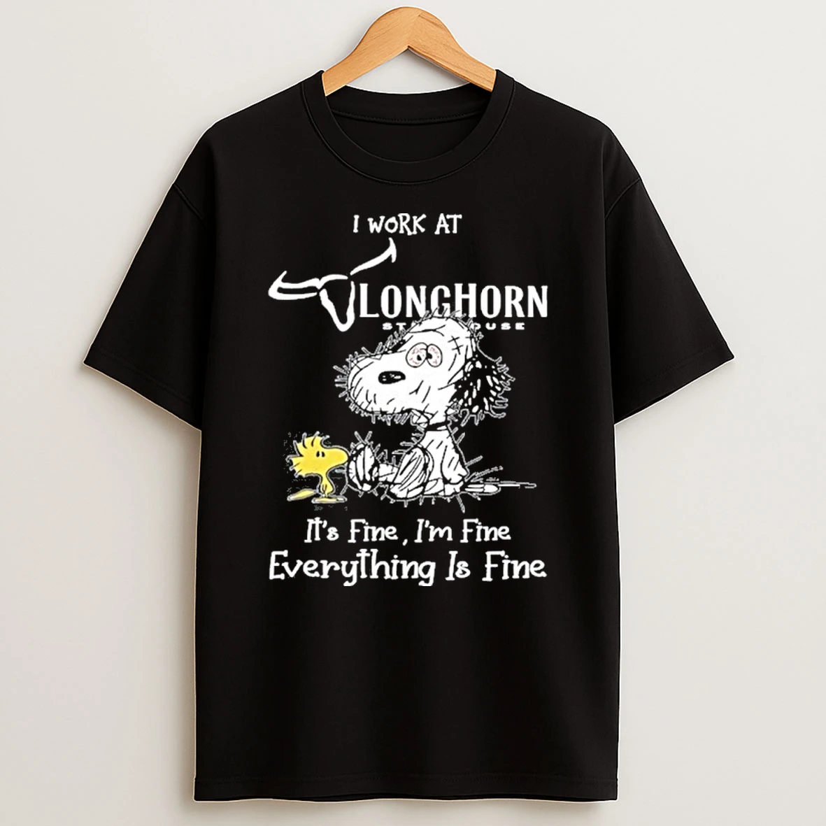 I Work At Longhorn X Tired Snoopy Its Fine Im Fine Everything Is Fine Tshirt Hoodie