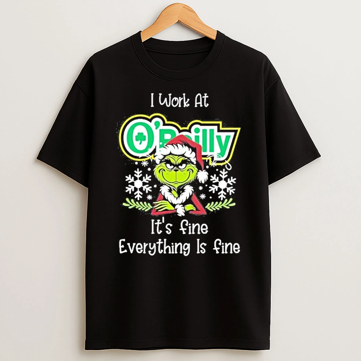 I Work At Santa Grinch X Oreilly Auto Parts Its Fine Everything Is Fine Tshirt Hoodie