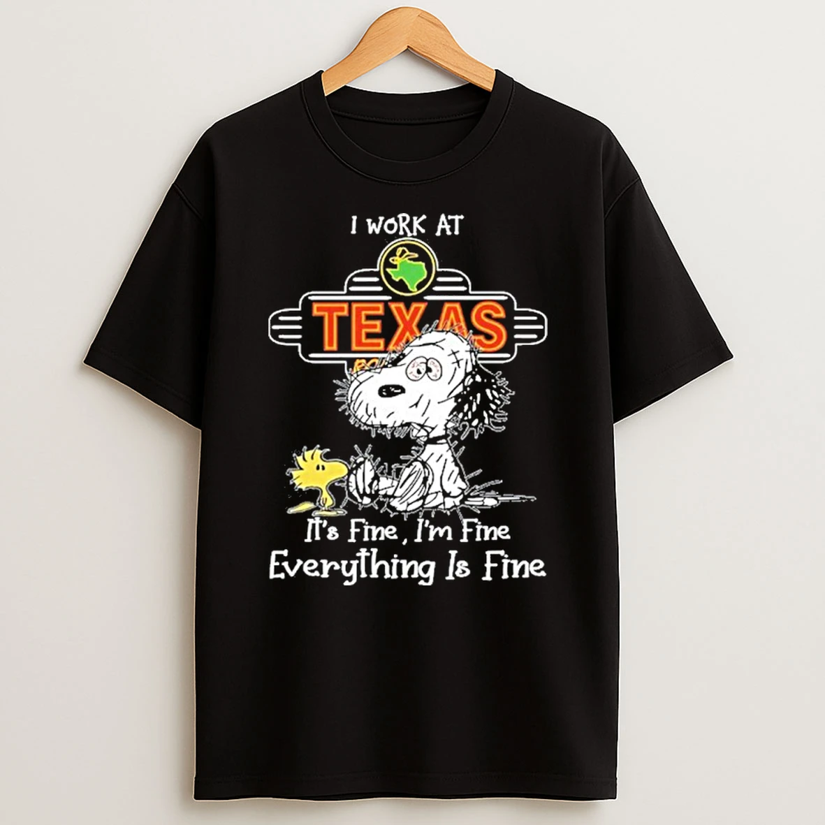 I Work At Texas Roadhouse X Tired Snoopy Its Fine Im Fine Everything Is Fine Tshirt Hoodie