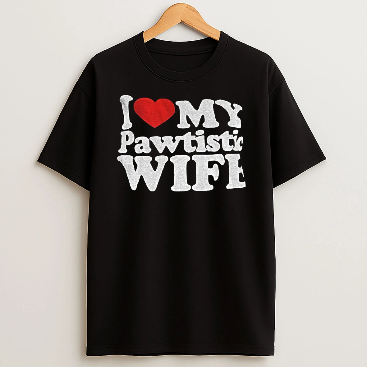 I Love My Pawtistic Wife Tshirt Hoodie