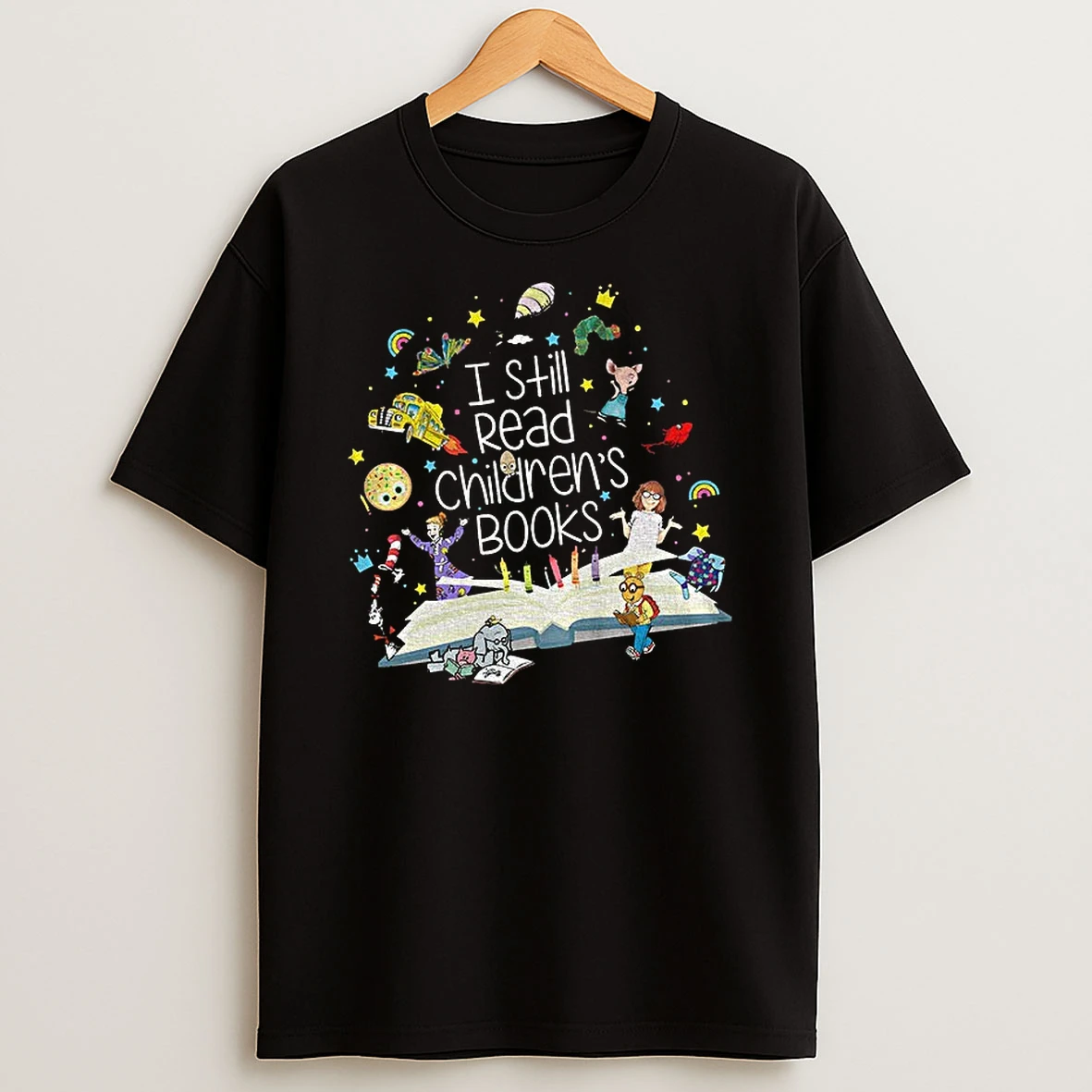 I Still Read Childrens Books Back To School Tshirt Hoodie