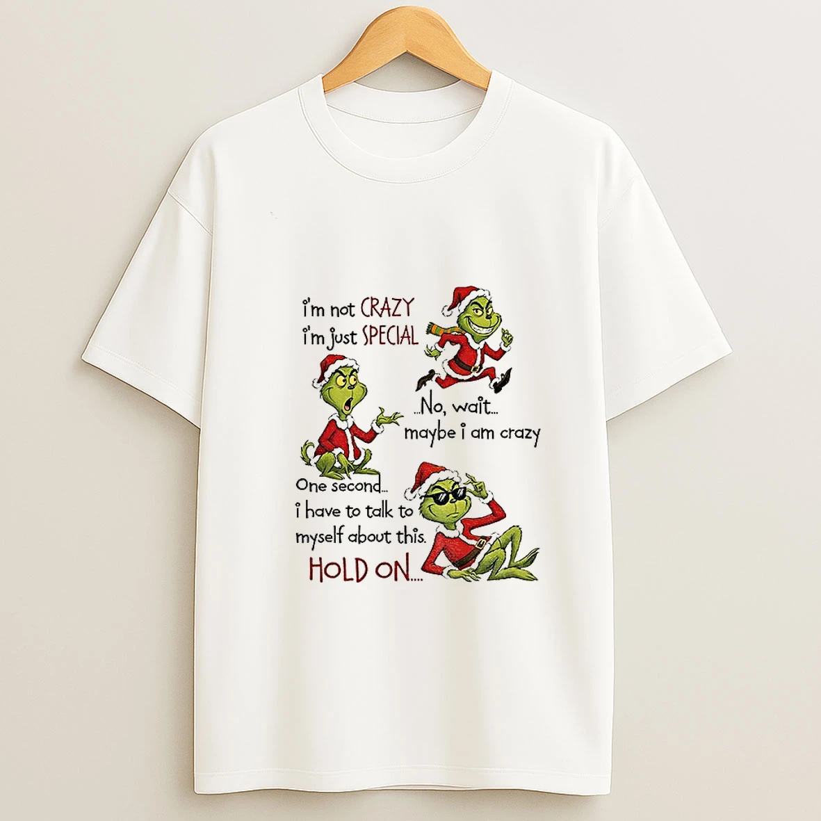 Im Not Crazy Im Just Special No Wait Maybe I Am Crazy One Second I Have To Talk Christmas 2025 Tshirt Hoodie