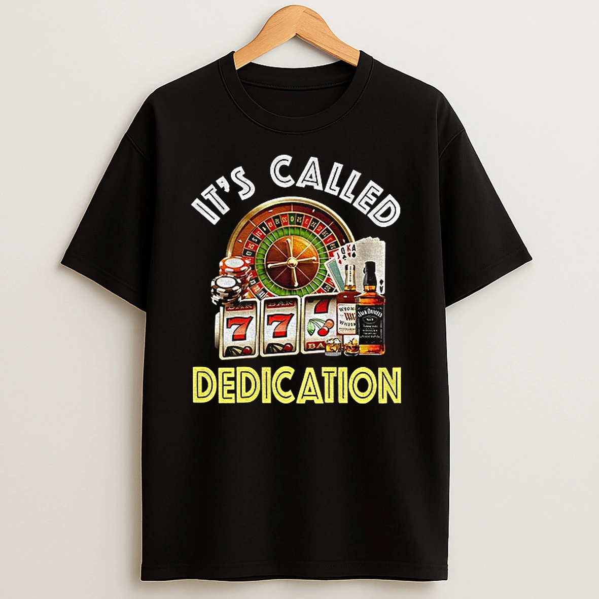 Its Called Dedication Tshirt Hoodie