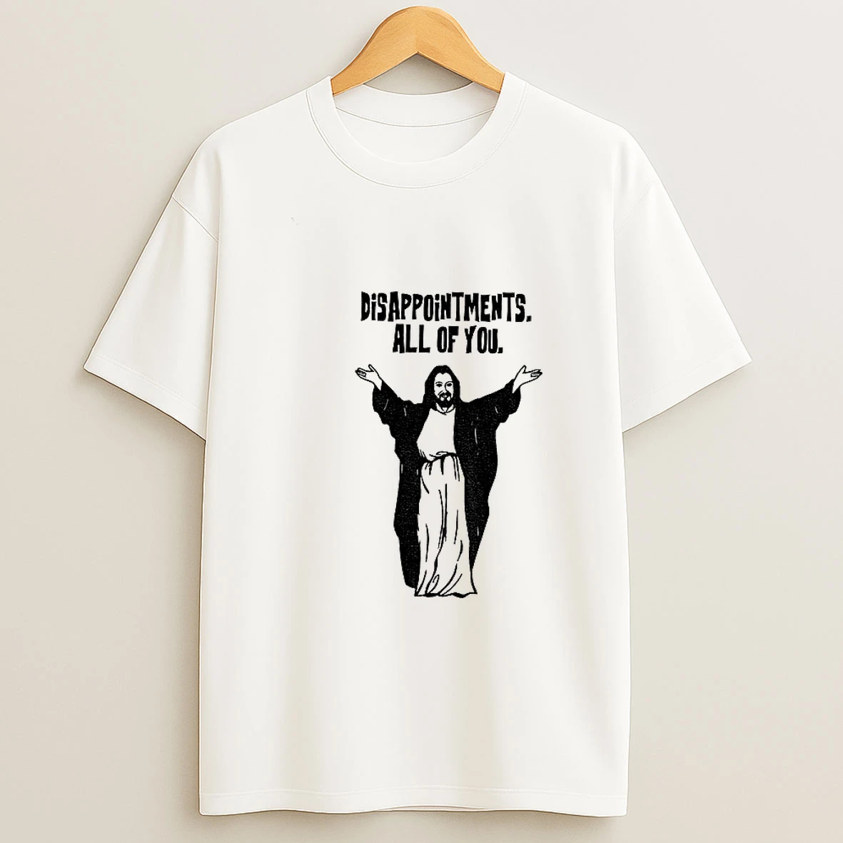 Jcd8yffc Jesus God Gives Disappointments All Of You Tshirt Hoodie