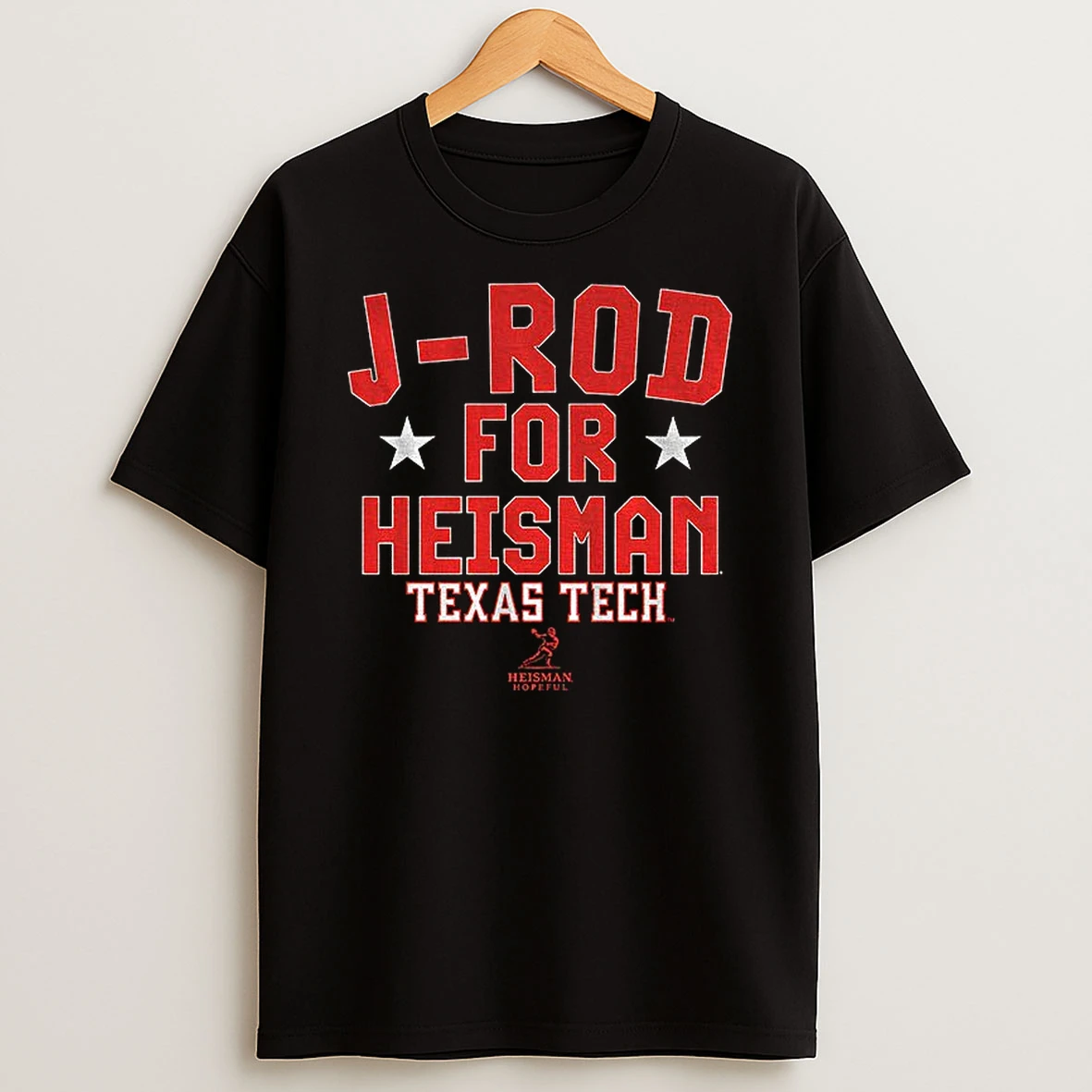 Jacob Rodriguez J Rod For Heisman Texas Tech Red Raiders Football Nfl Tshirt Hoodie