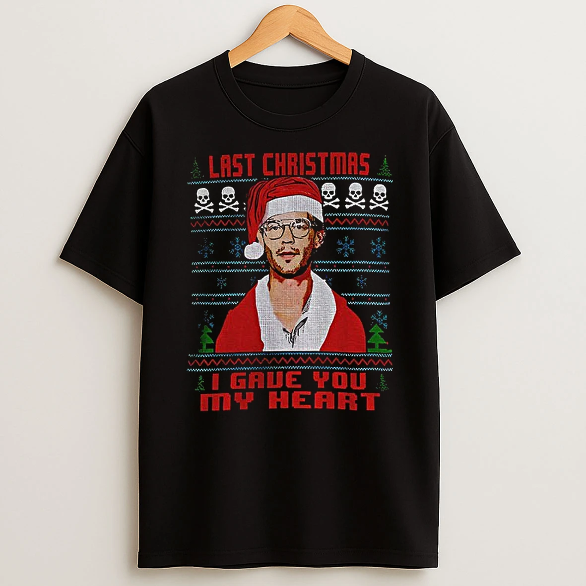 Jeff Dahmer Christmas Last Christmas I Gave You My Heart Tshirt Hoodie