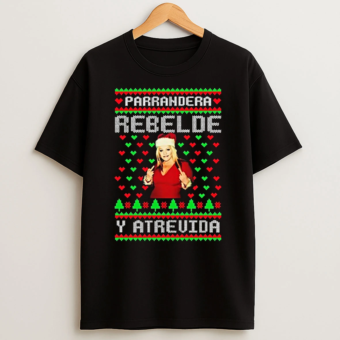 Jenni Rivera Parrandera Y Atrevida Ugly Christmas Tshirt Hoodie