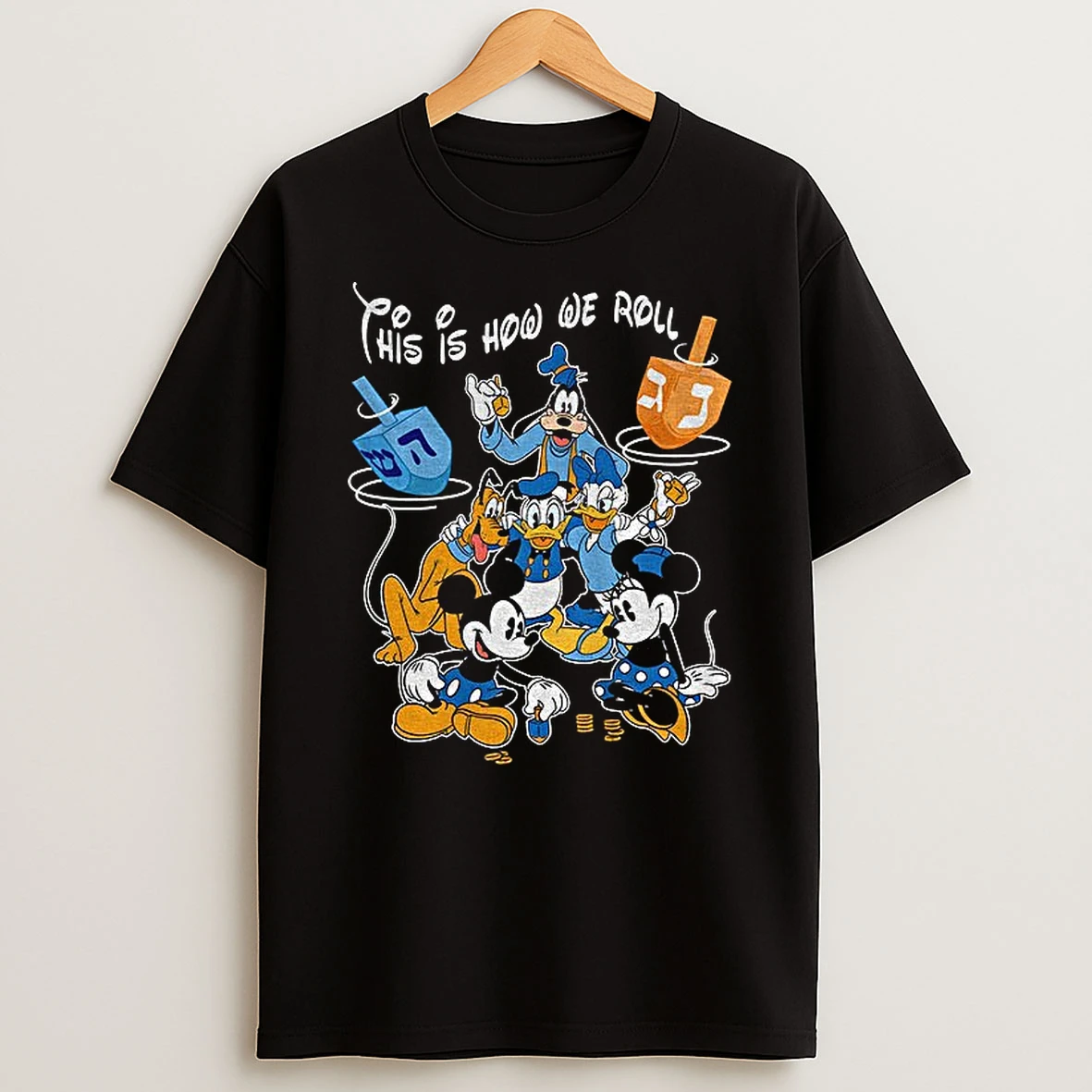 Jewish Mickey And Friends This Is How We Roll Happy Hanukkah Tshirt Hoodie