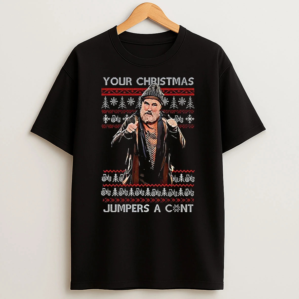 Jim Farmer Your Christmas Jumpers A Cunt Tshirt Hoodie