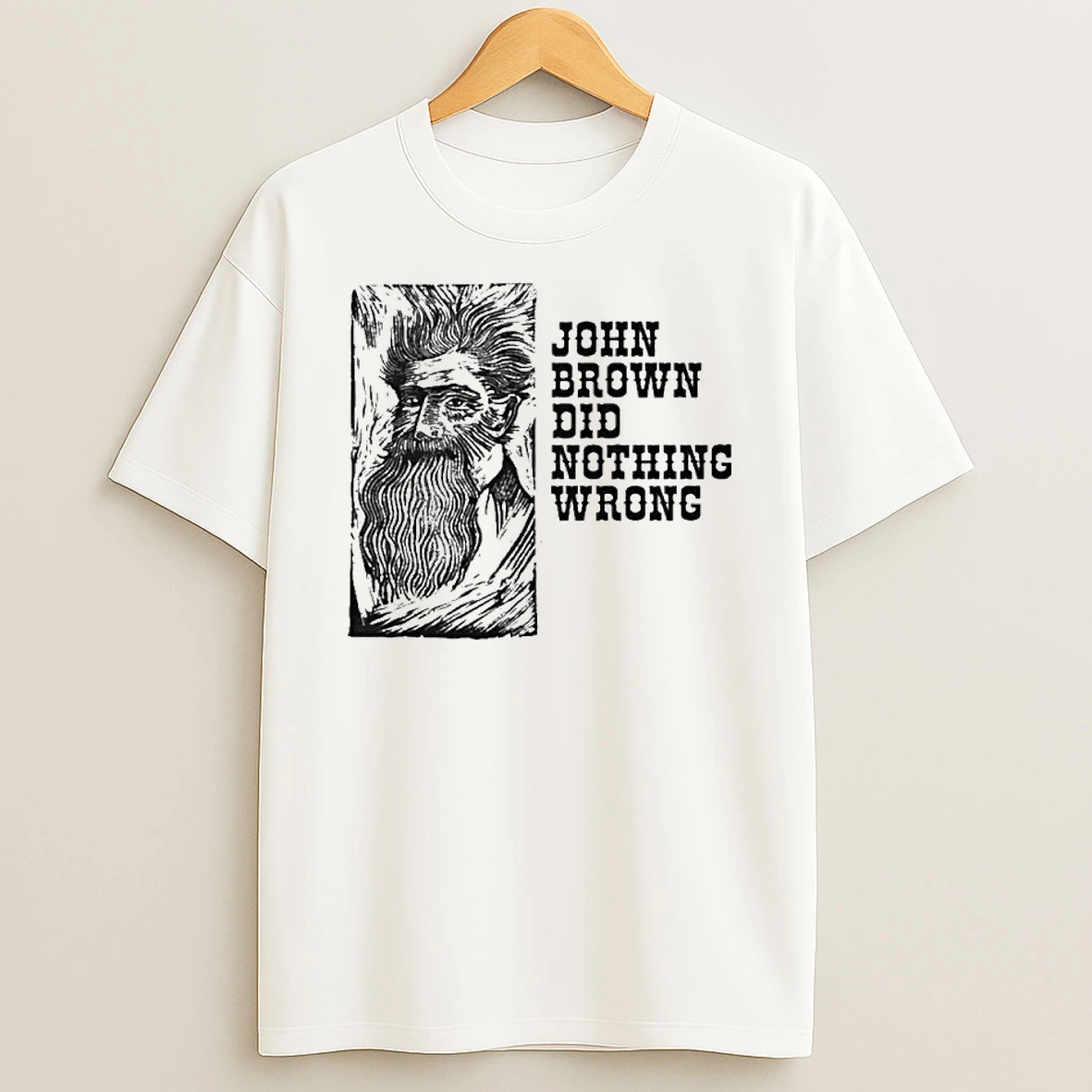 John Brown Did Nothing Wrong Tshirt Hoodie